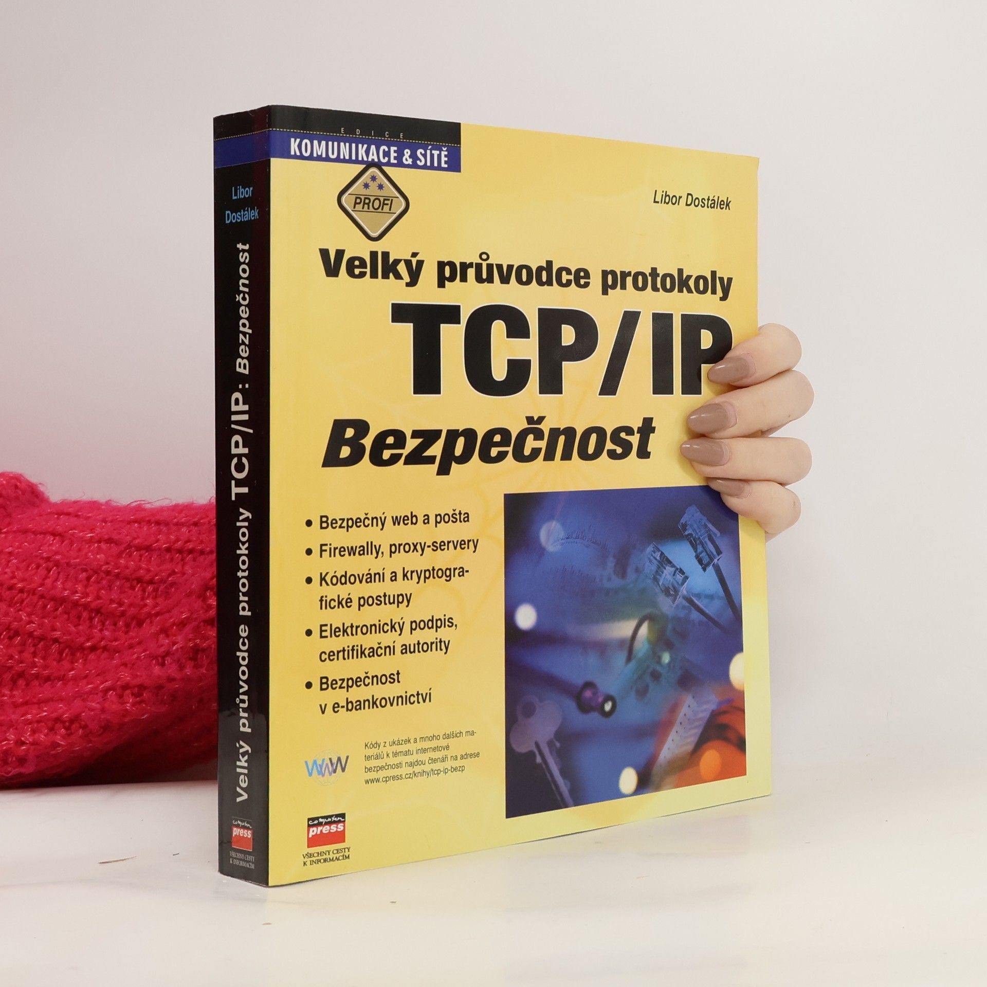 Velký průvodce protokoly TCP/IP. Bezpečnost.