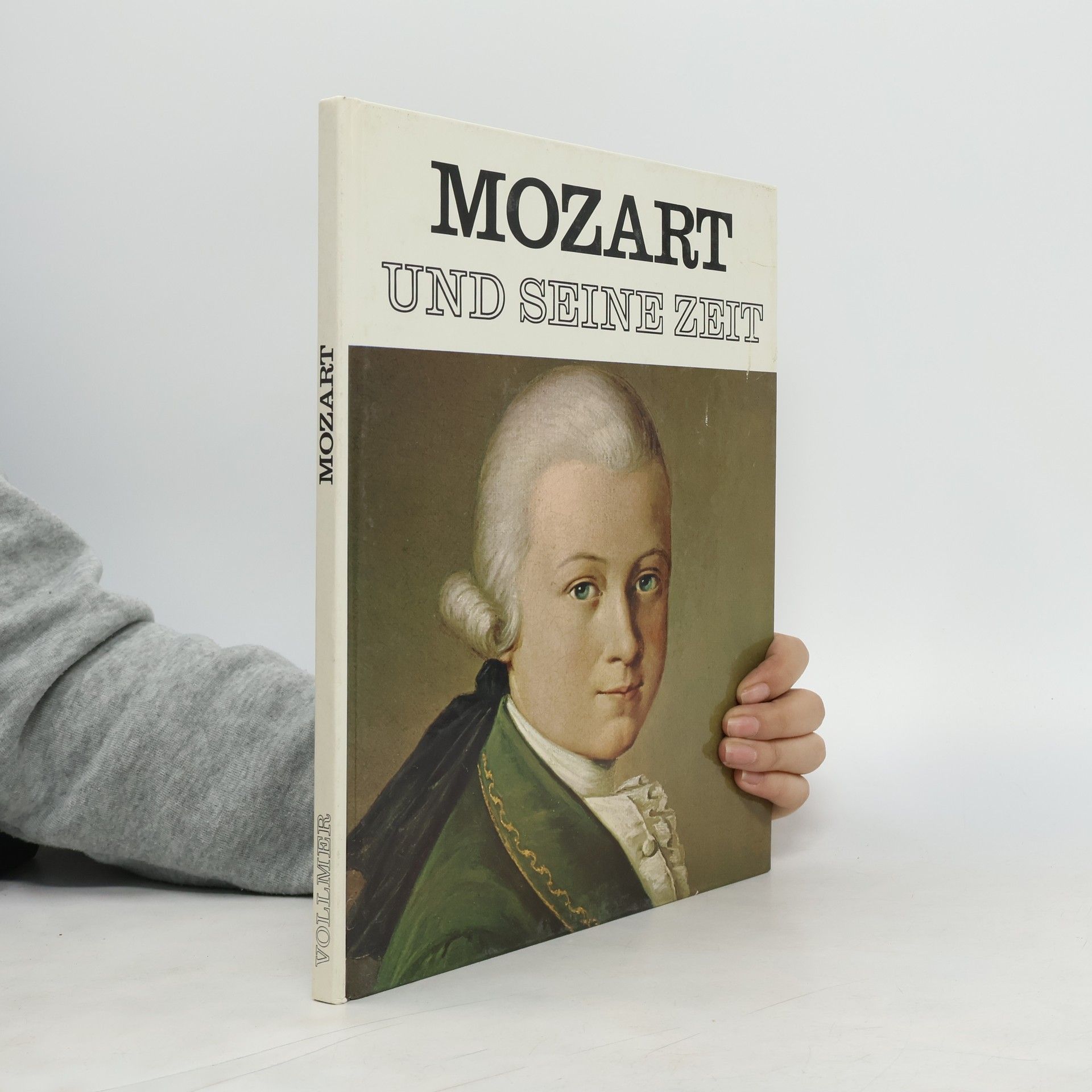 Collectif d'auteurs Mozart und seine Zeit