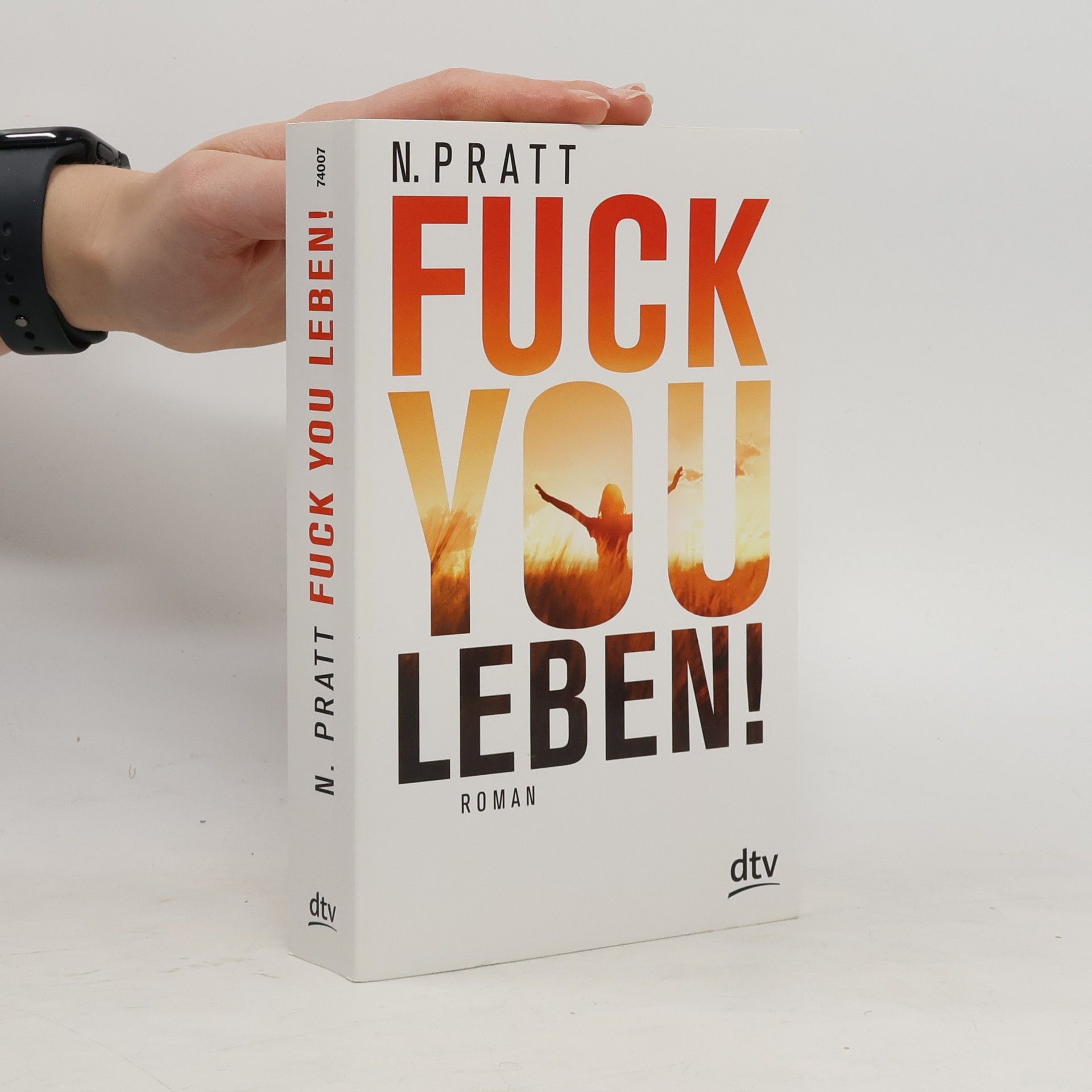N. Pratt Fuck you Leben!