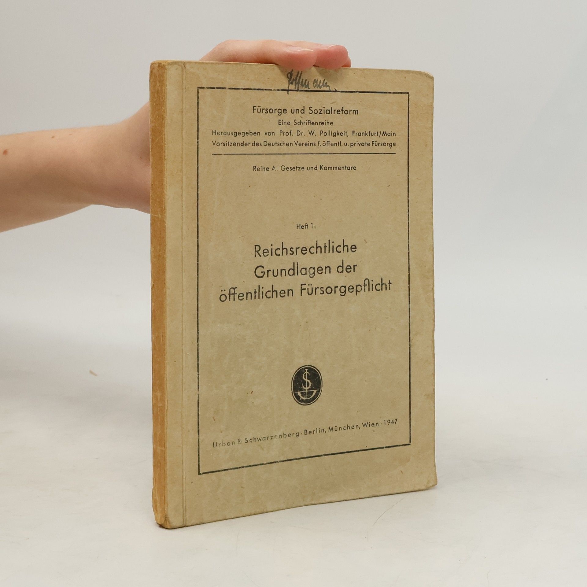 Wilhelm Polligkeit Reichsrechtliche Grundlagen der öffentlichen Fürsorgepflicht