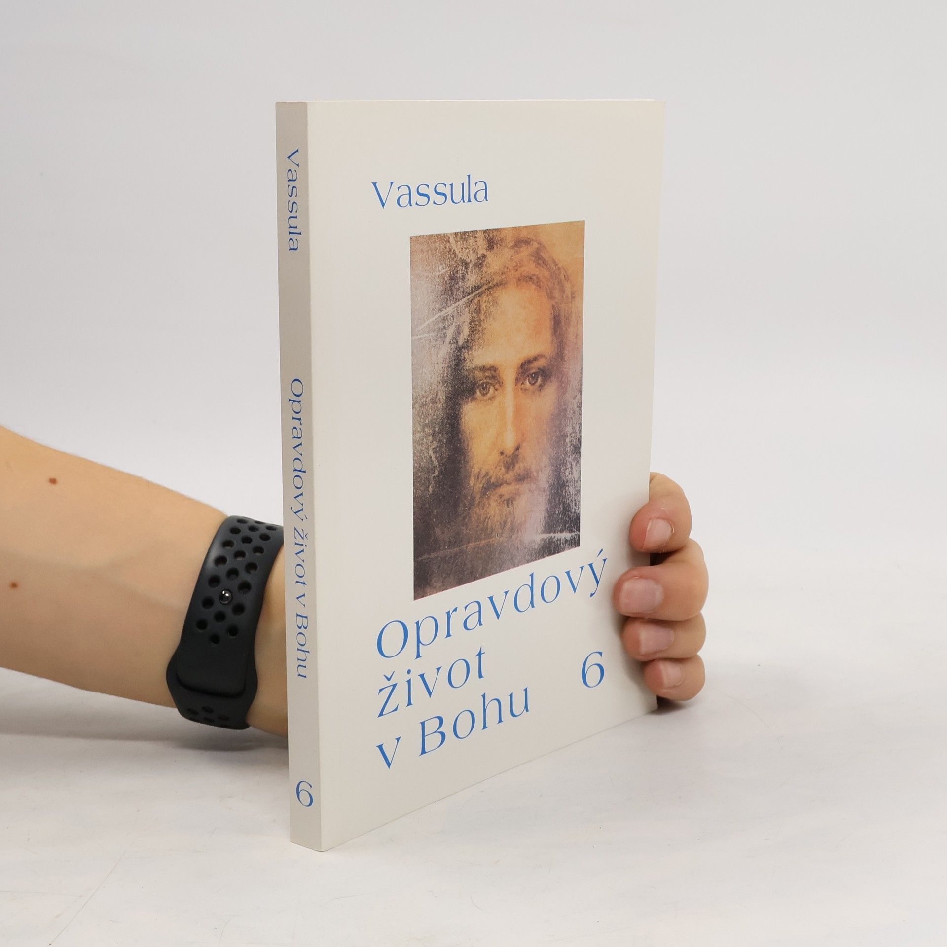 Vassula Ryden Opravdový život v Bohu 6