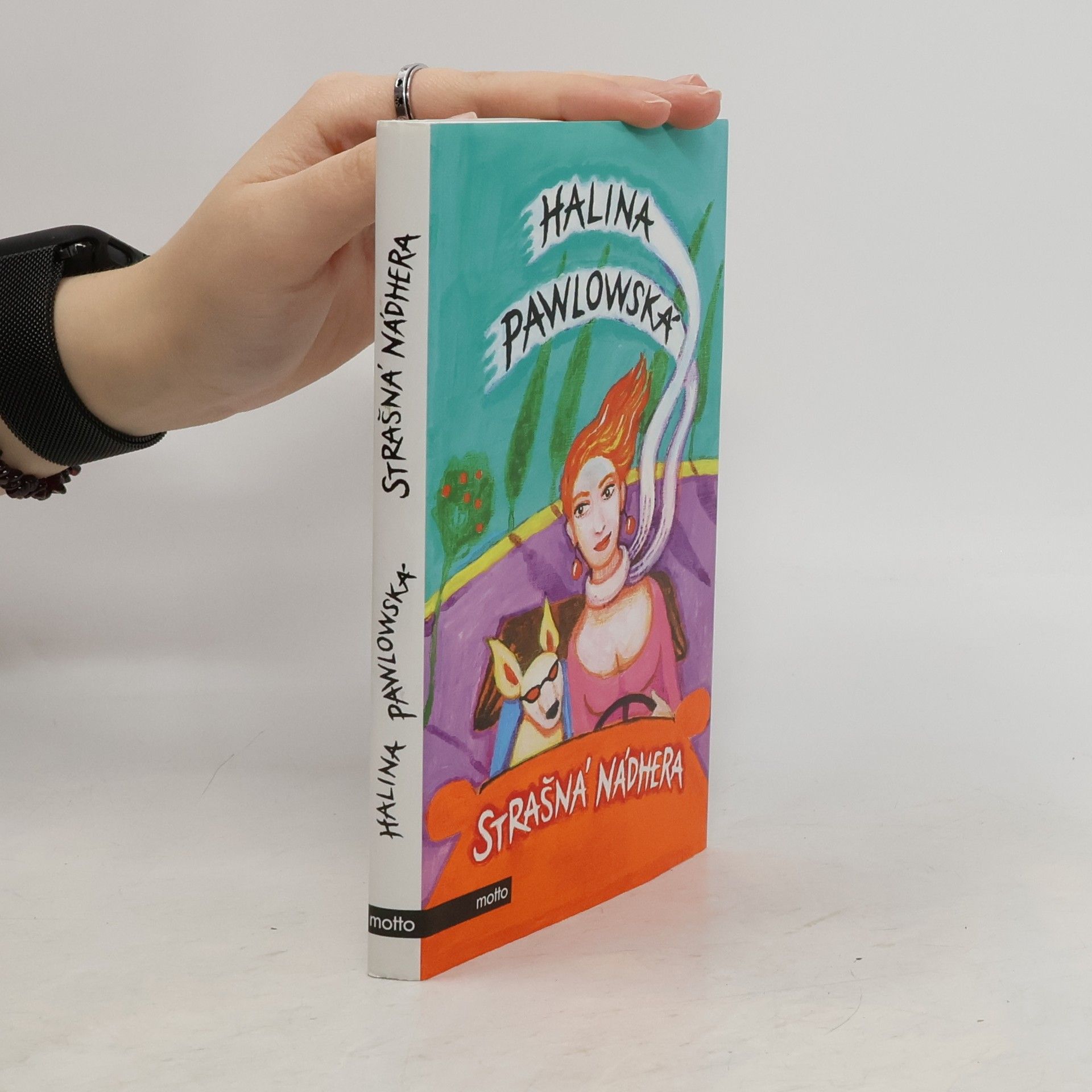 Halina Pawlowská Strašná nádhera