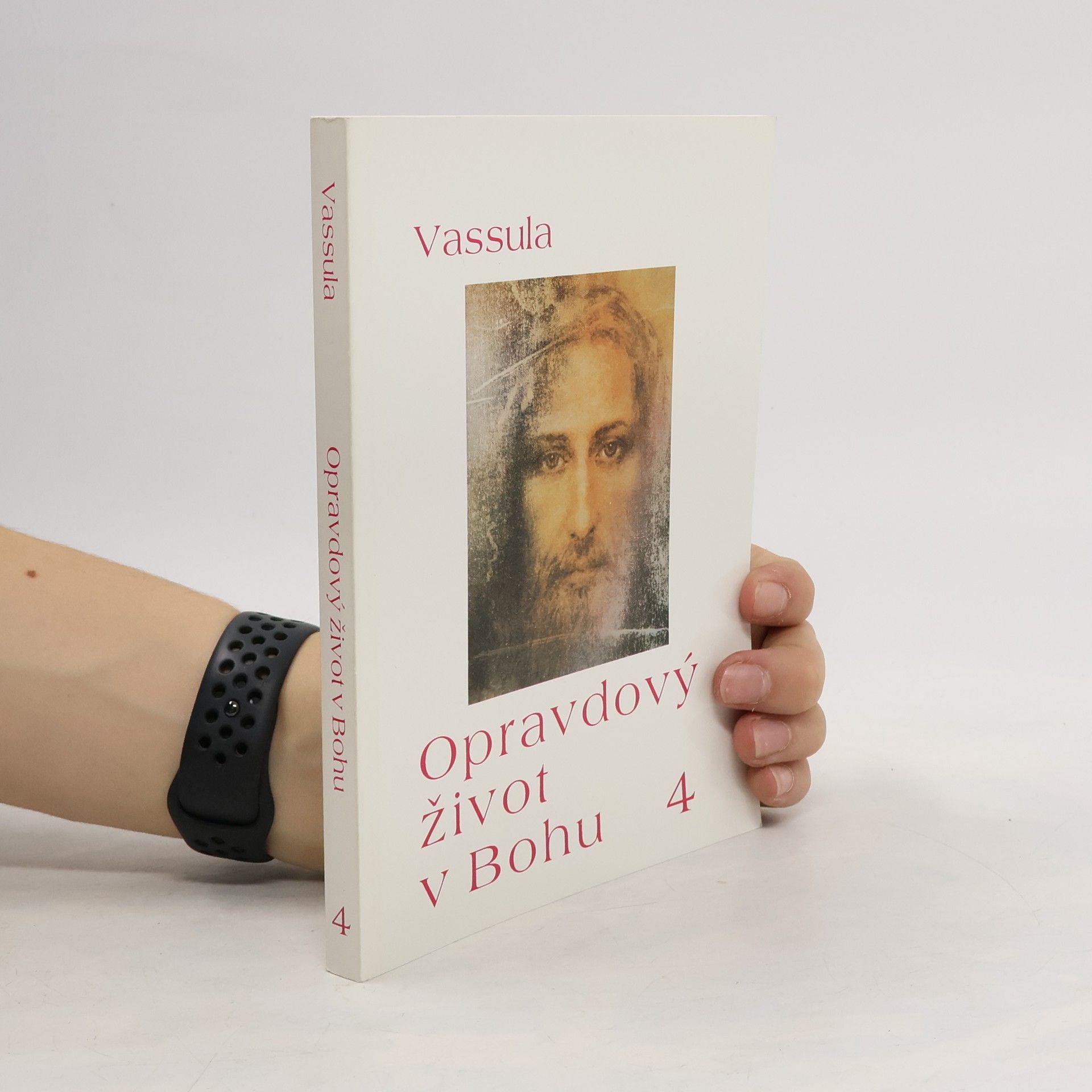 Vassula Ryden Opravdový život v Bohu 4