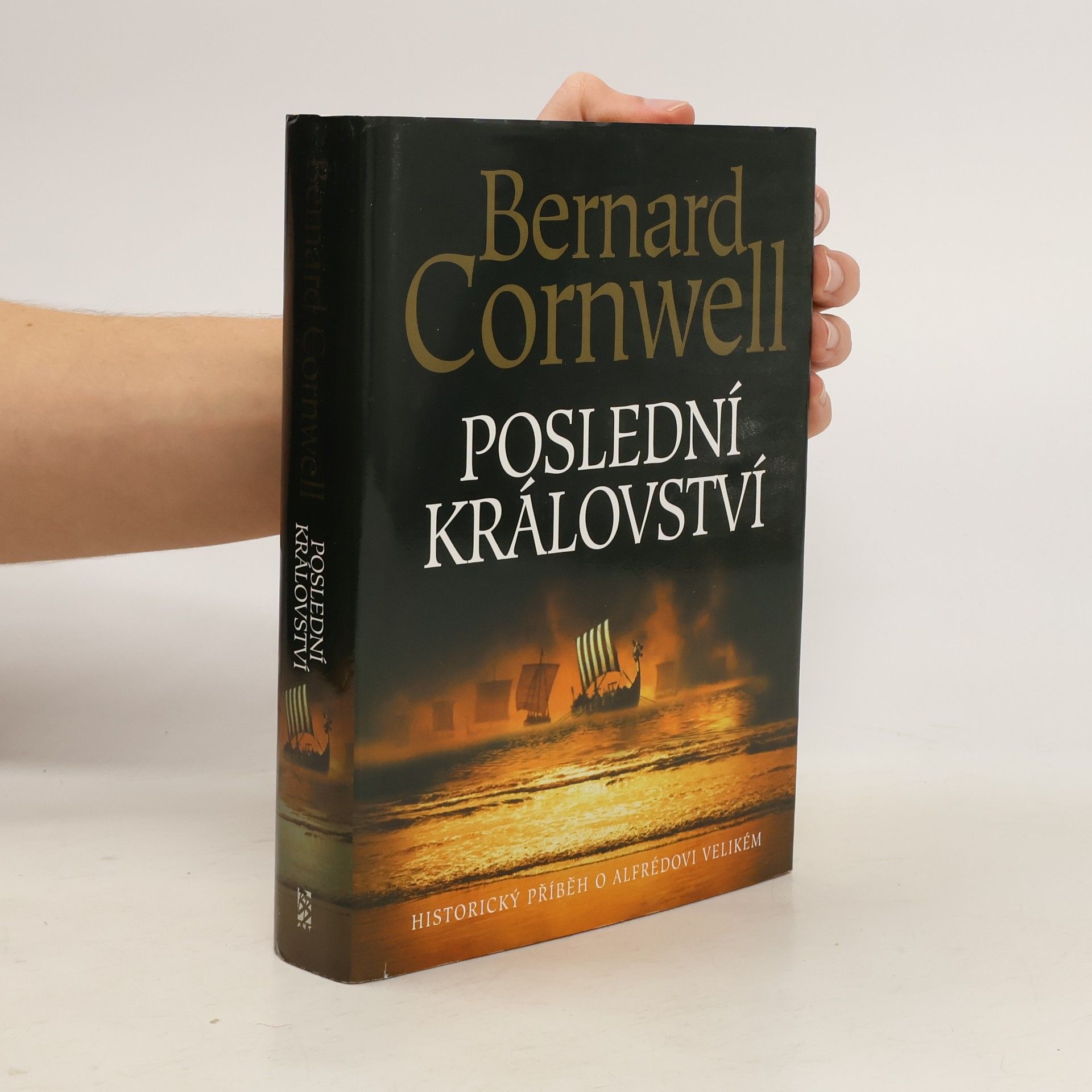 Bernard Cornwell Poslední království