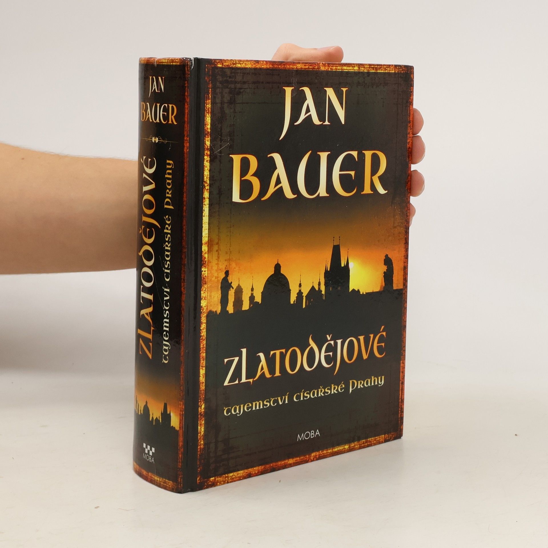 Jan Bauer Zlatodějové : tajemství císařské Prahy