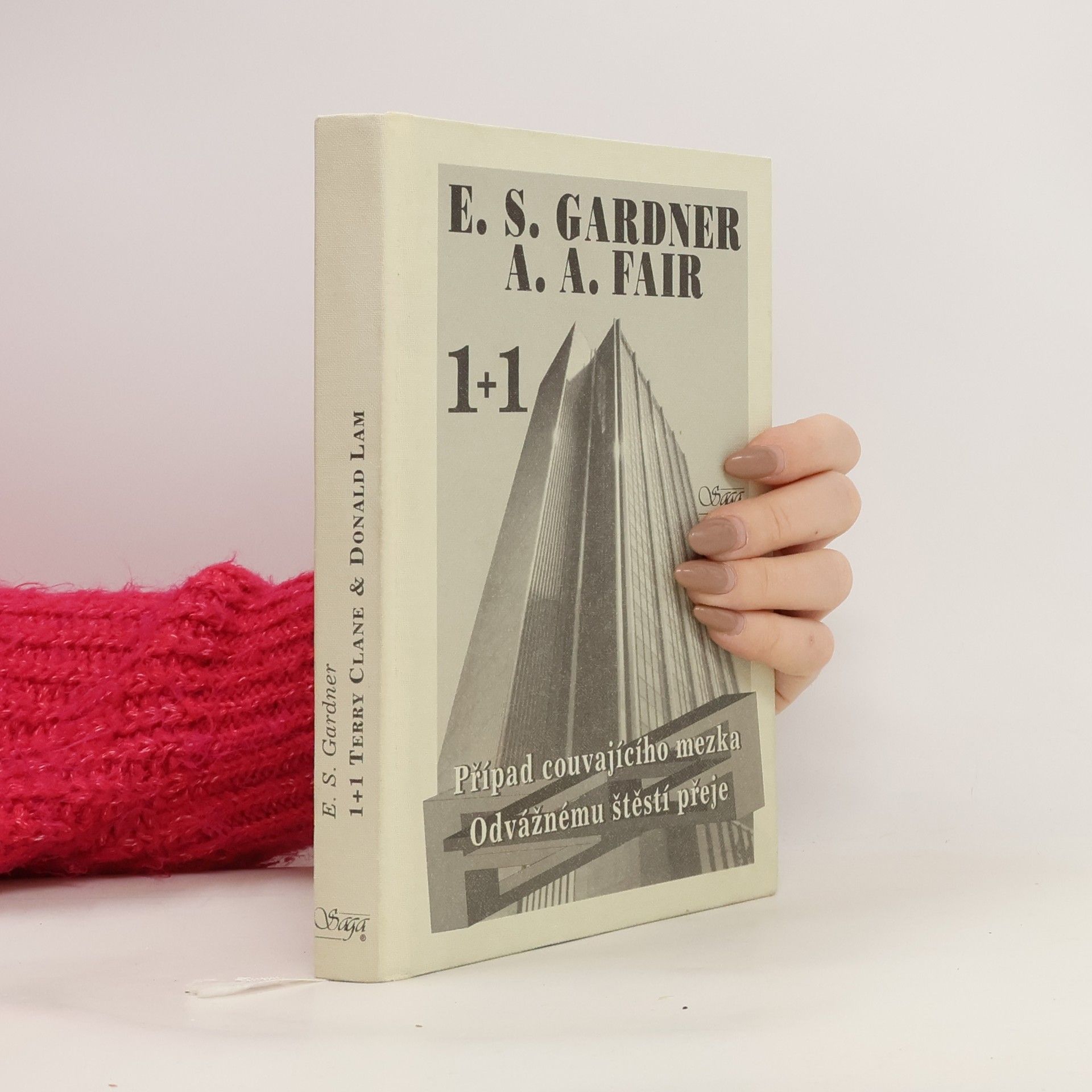 Erle Stanley Gardner Případ couvajícího mezka / Odvážnému štěstí přeje