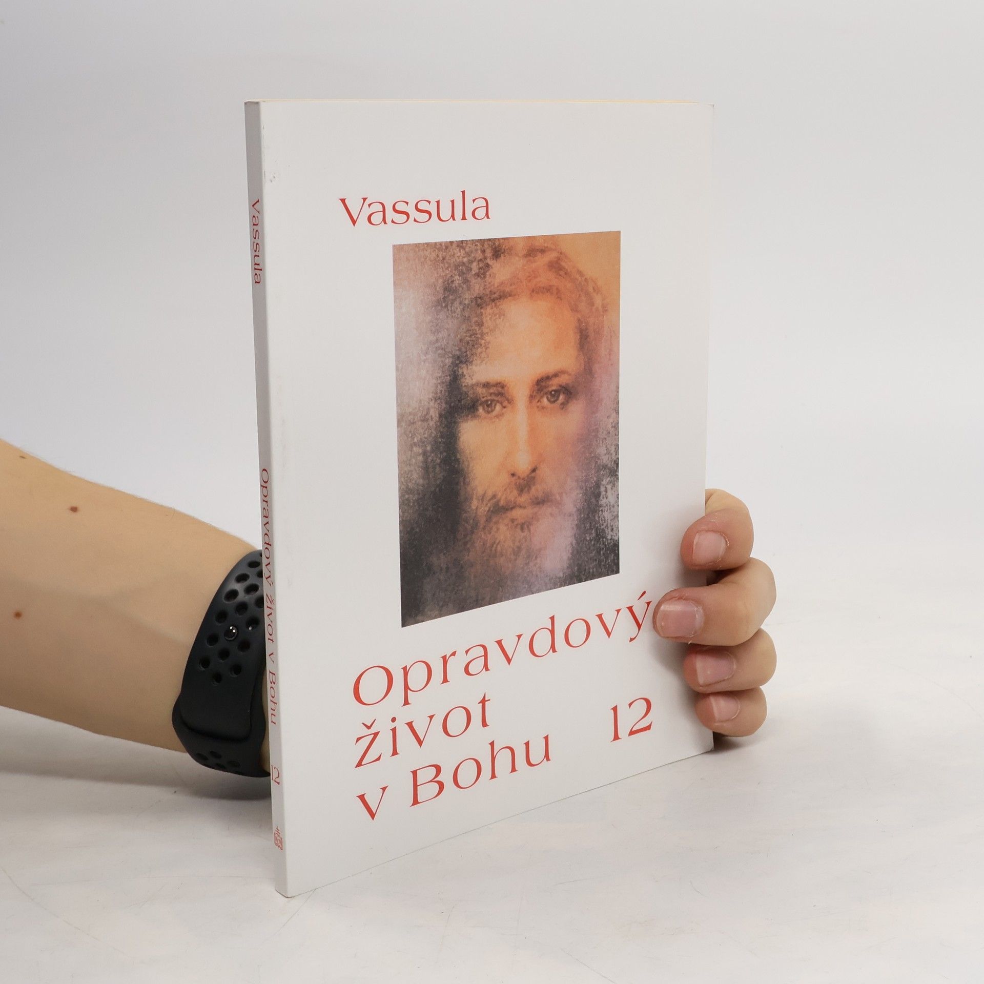 Vassula Ryden Opravdový život v Bohu 12 – Ódy Nejsvětější Trojice (sešit 108–109)