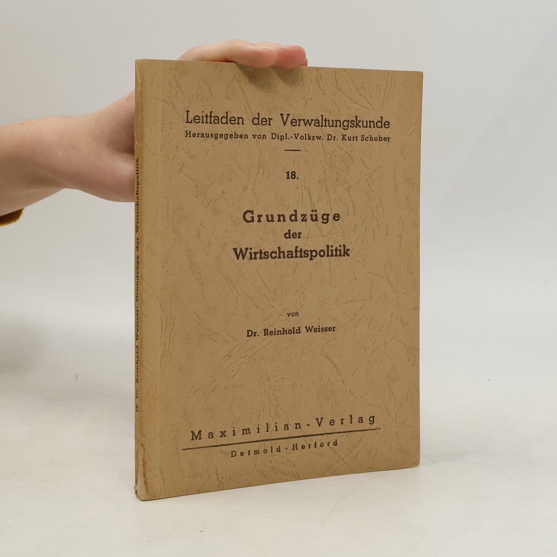 Reinhold Weisser Grundzüge der Wirtschaftspolitik