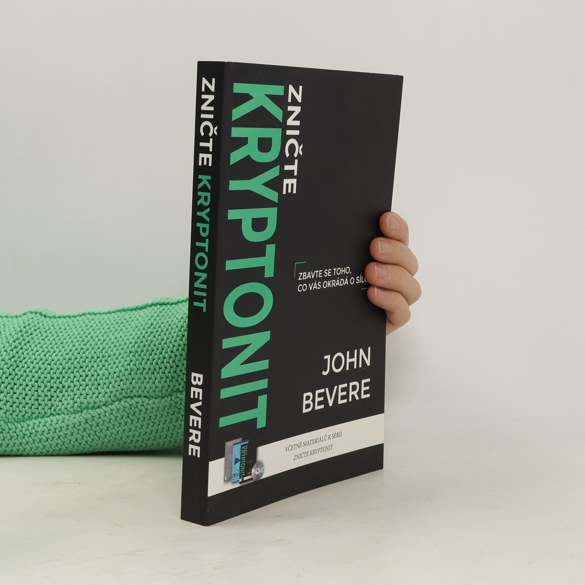 John Bevere Zničte kryptonit