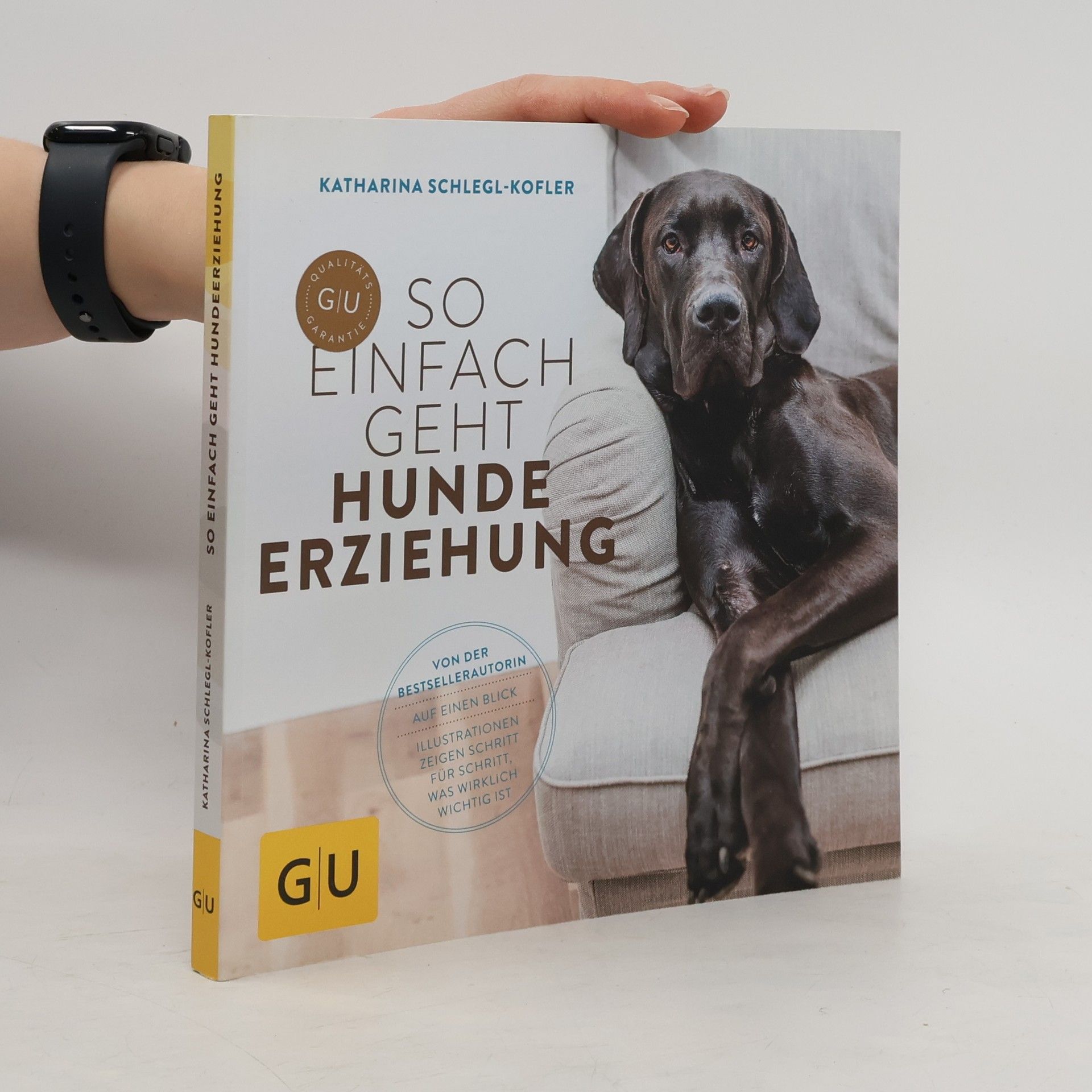 Katharina Schleg Kofler So einfach geht Hundeerziehung