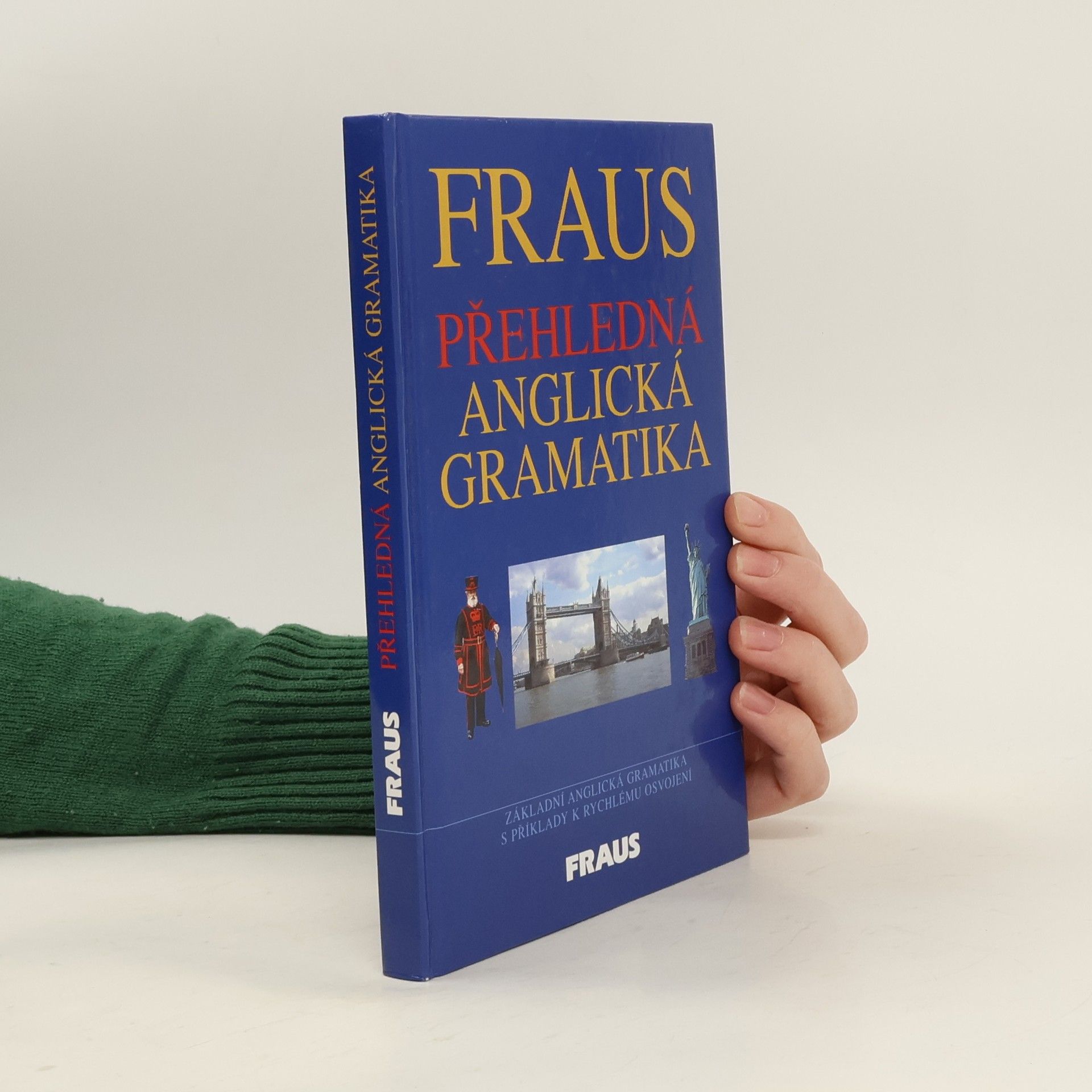 Fraus. Přehledná anglická gramatika