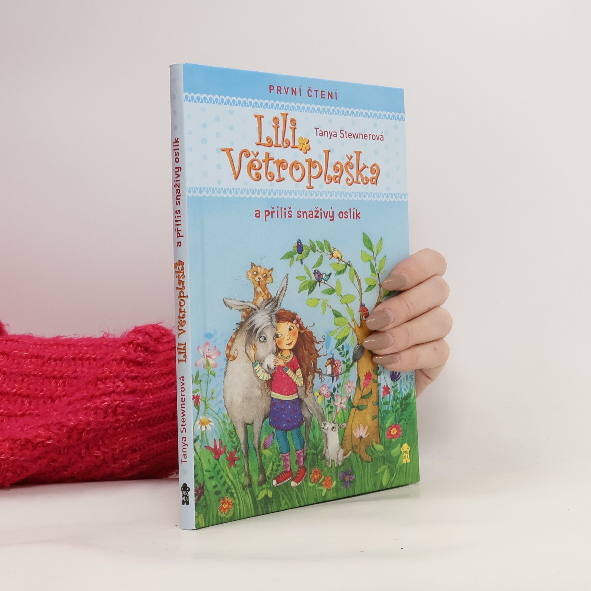 Tanya Stewner Lili Větroplaška a příliš snaživý oslík