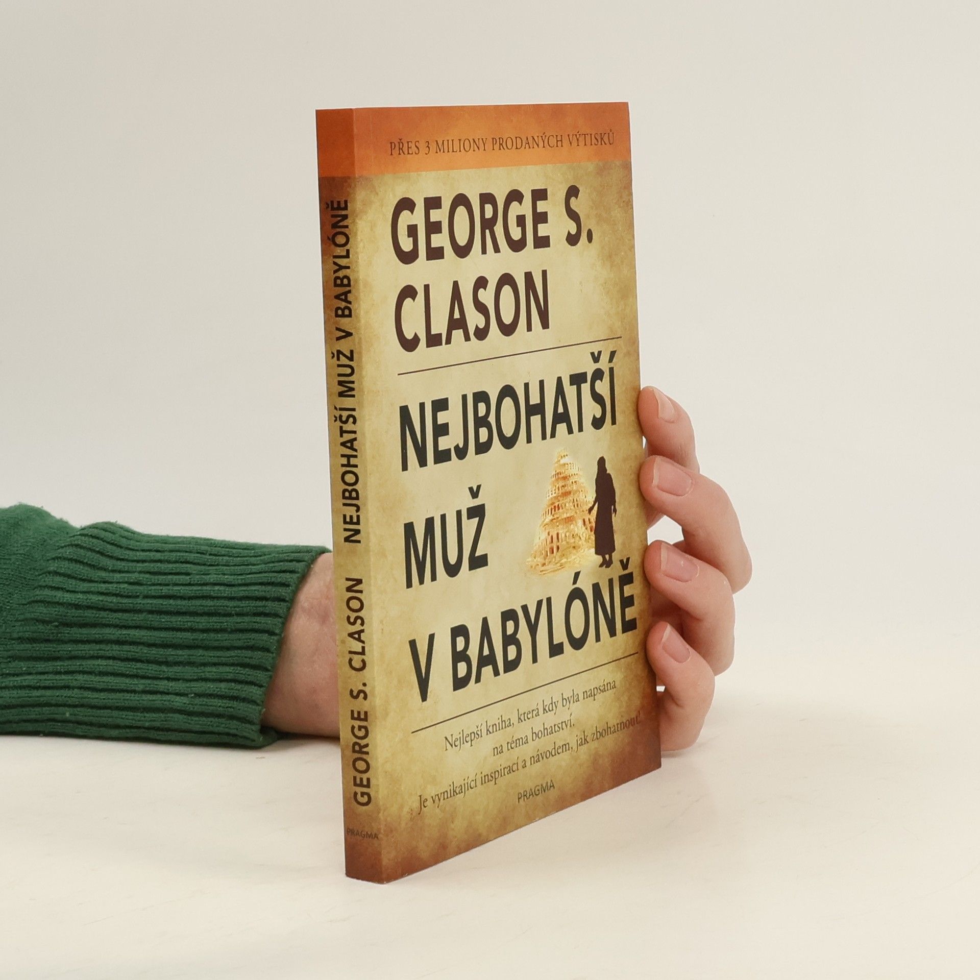 George S. Clason Nejbohatší muž v Babylóně