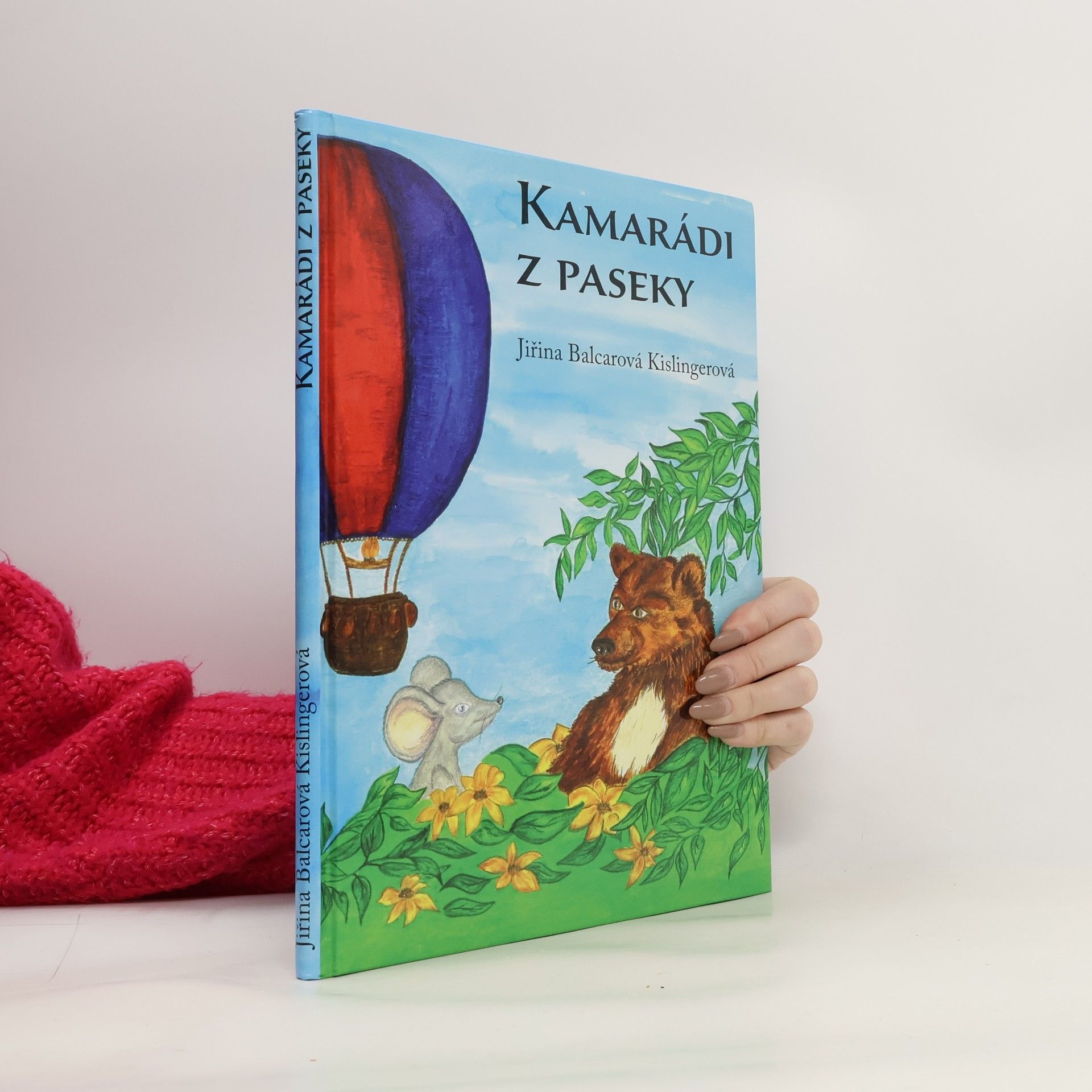 Jiřina Balcarová Kislingerová Kamarádi z paseky