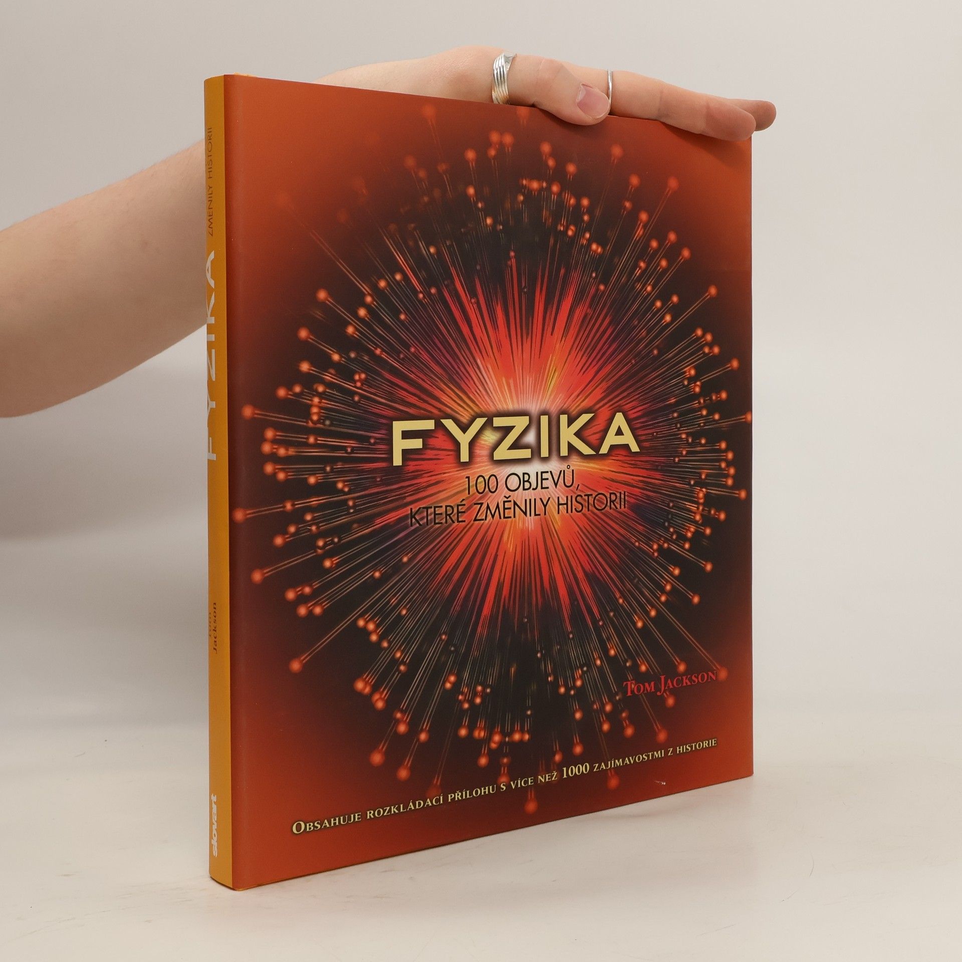 Tom Jackson Fyzika: 100 objevů, které změnily historii