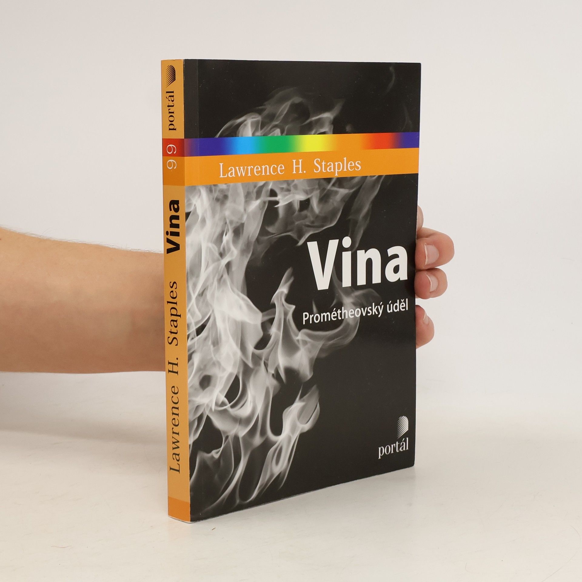 Lawrence H. Staples Vina Prométheovský úděl