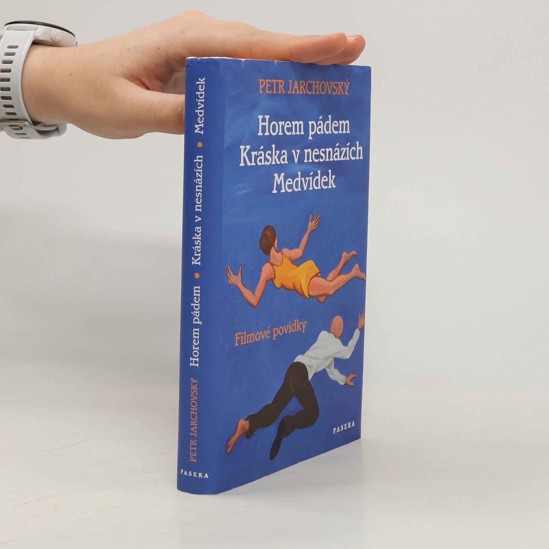 Horem pádem. Kráska v nesnázích. Medvídek. Filmové povídky