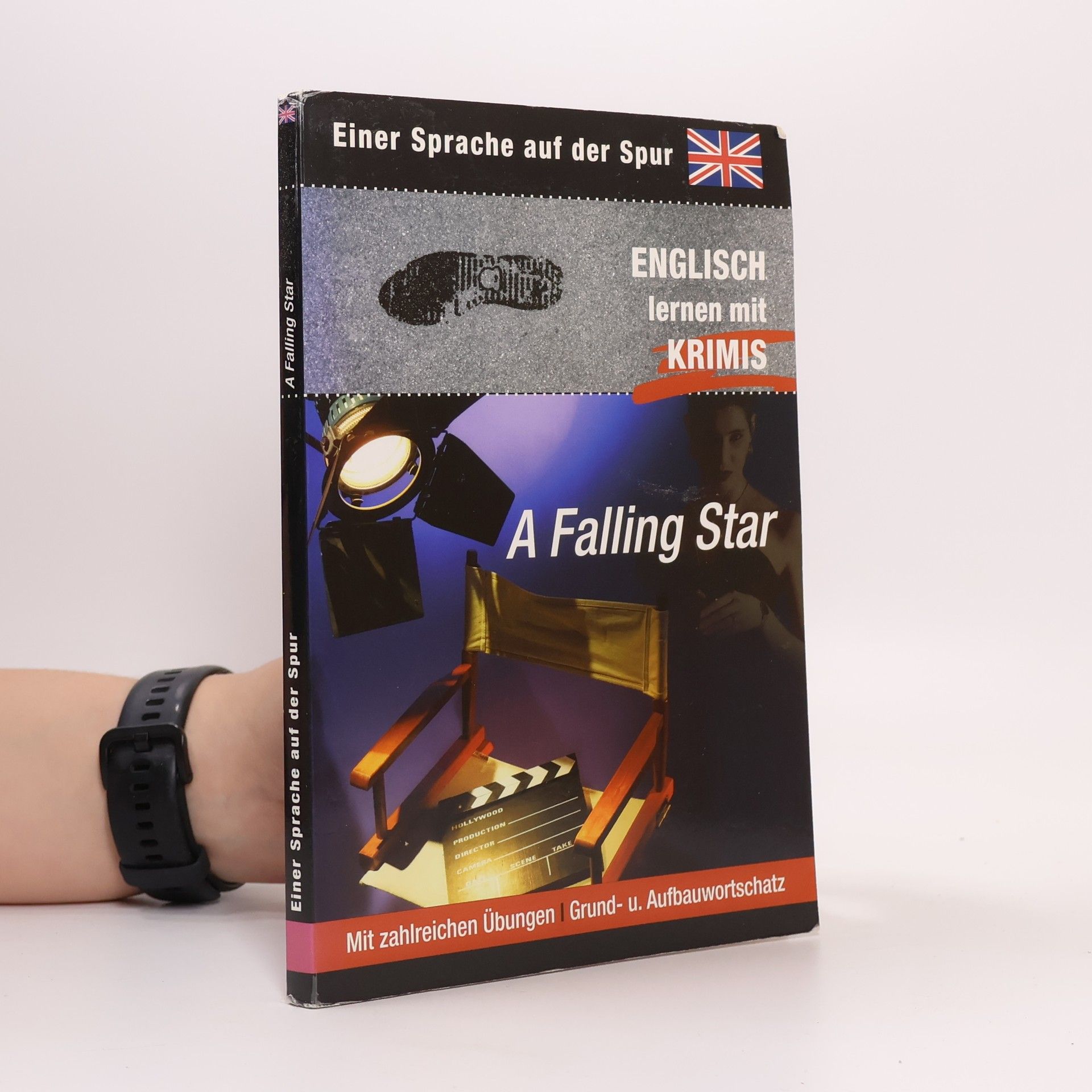 Autorenkollektiv Einer Sprache auf der Spur. A Falling Star