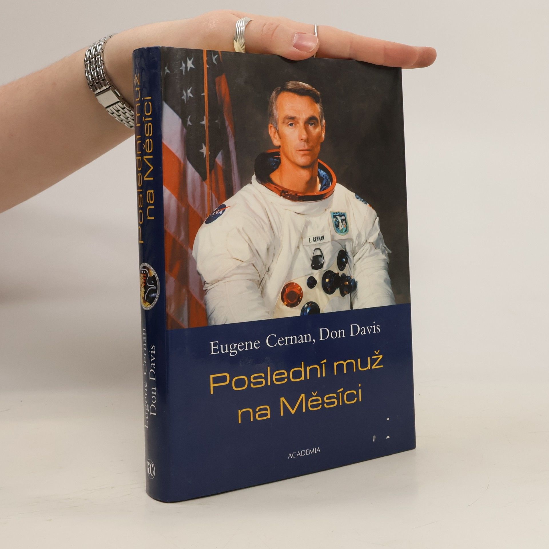 Don Davis Poslední muž na Měsíci : astronaut Eugene Cernan a vesmírné závody z americké perspektivy