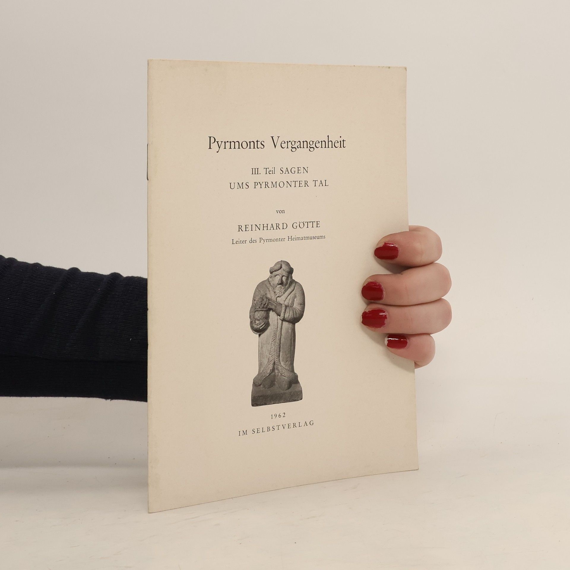 Reinhard Götte Pyrmonts Vergangenheit. III. Teil