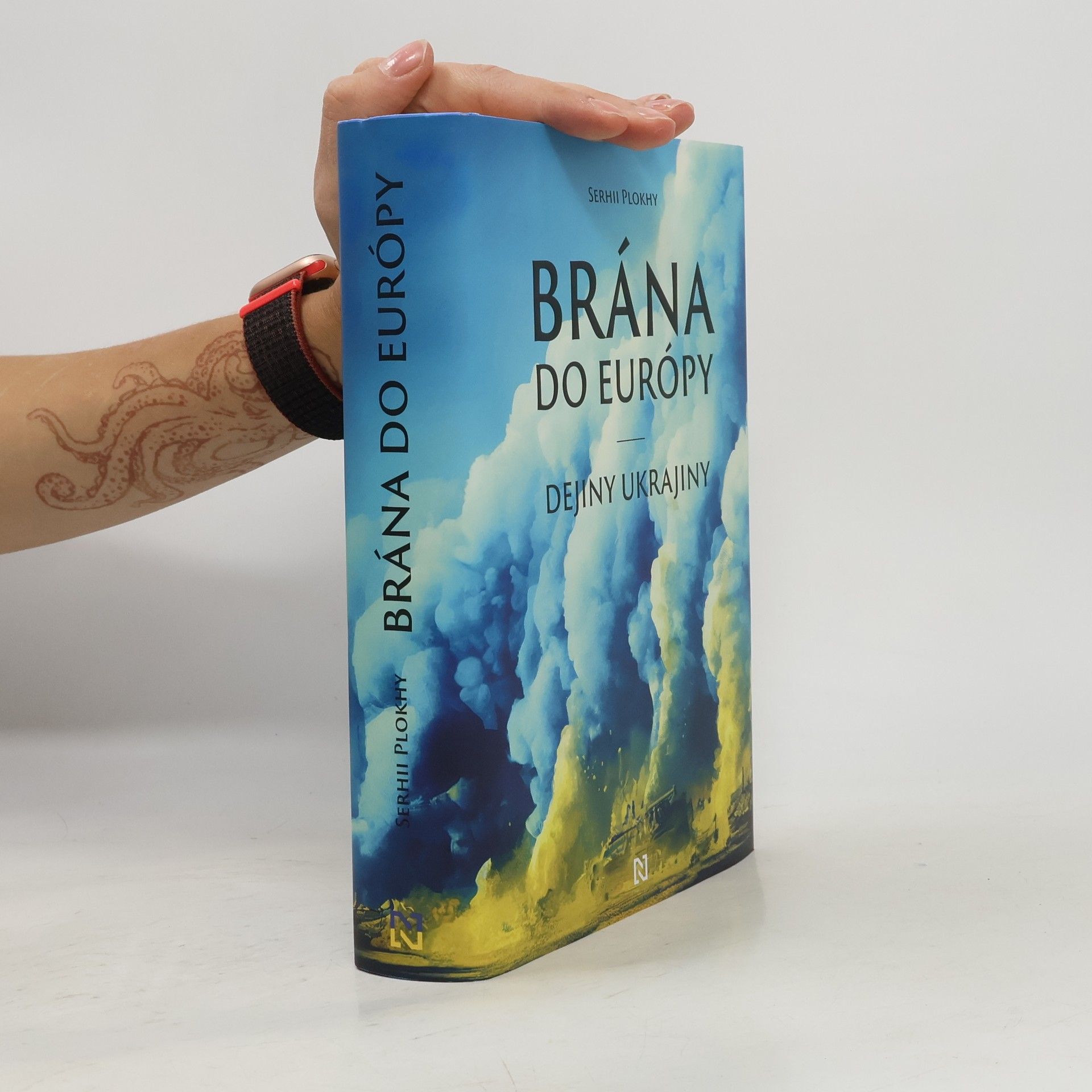 Serhii Plokhy Brána do Európy: dejiny Ukrajiny