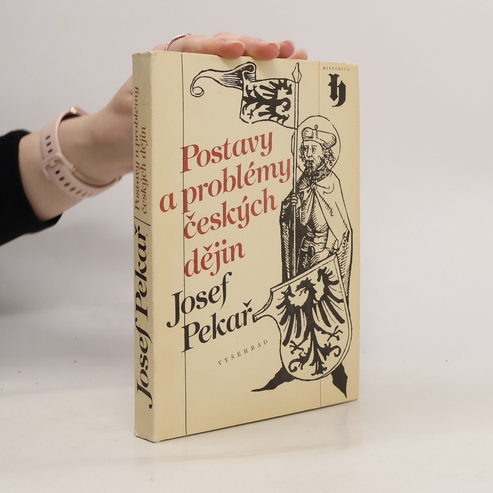 Josef Pekař Postavy a problémy českých dějin