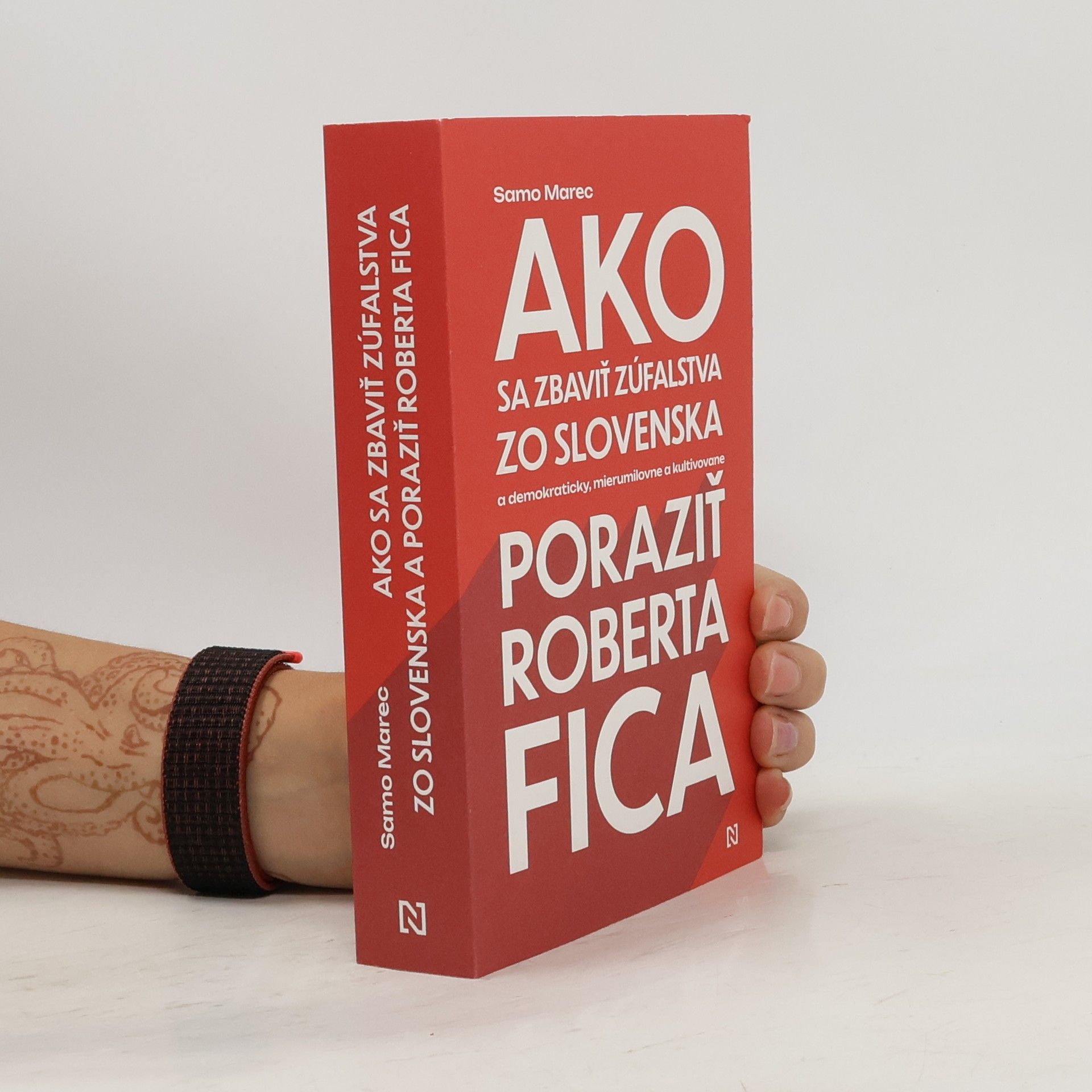 Ako sa zbaviť zúfalstva zo Slovenska a poraziť Roberta Fica