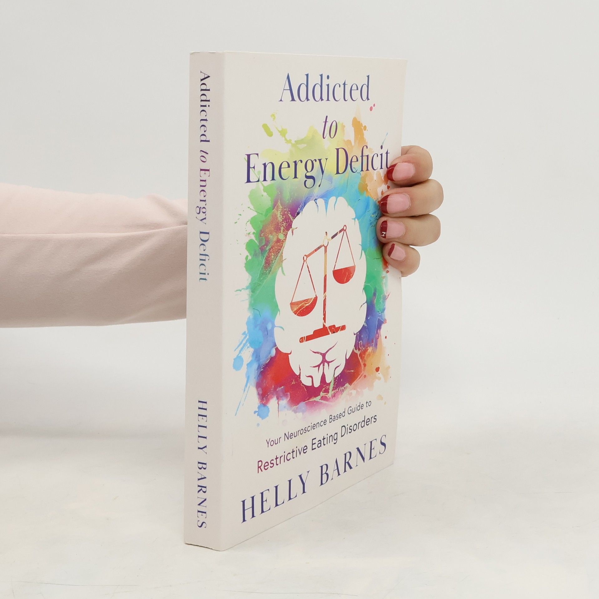 Helly Barnes Addicted to Energy Deficit