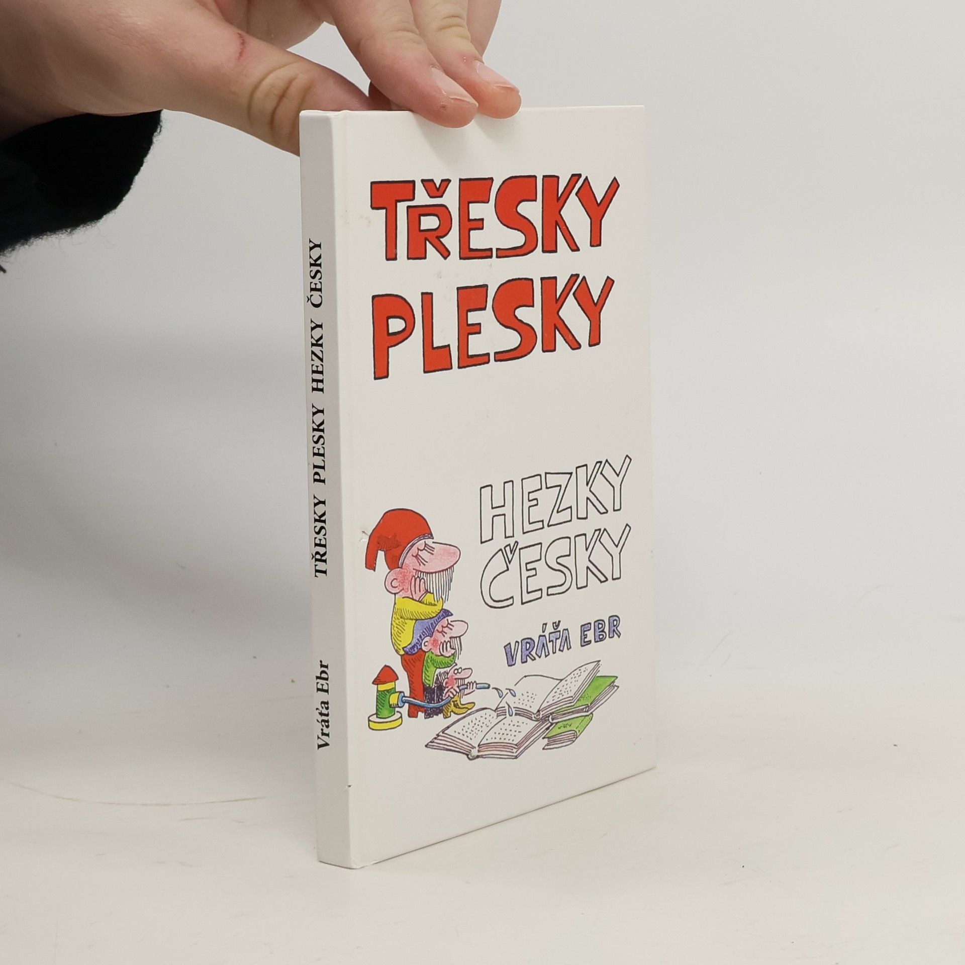 Třesky plesky hezky česky