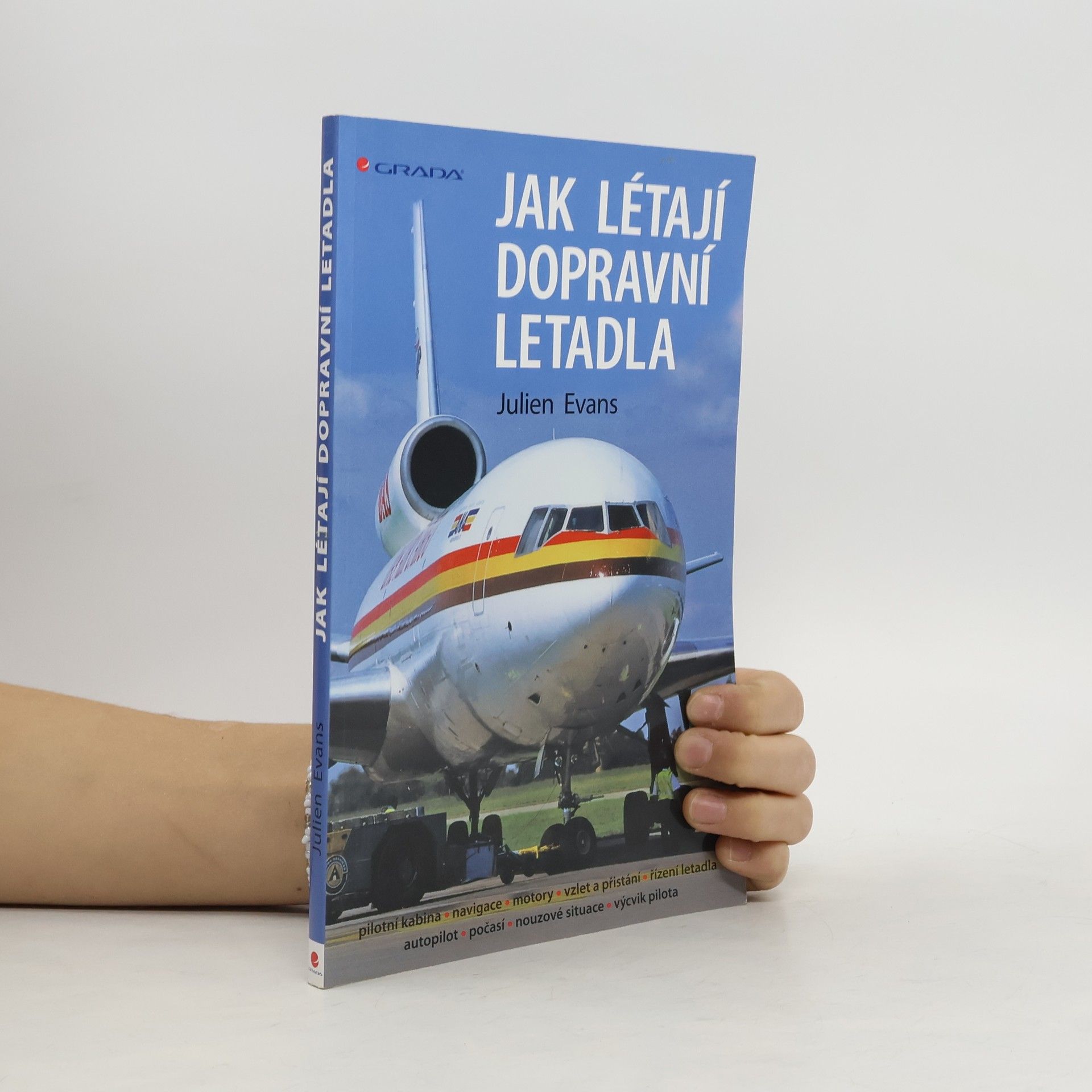 Julien Evans Jak létají dopravní letadla