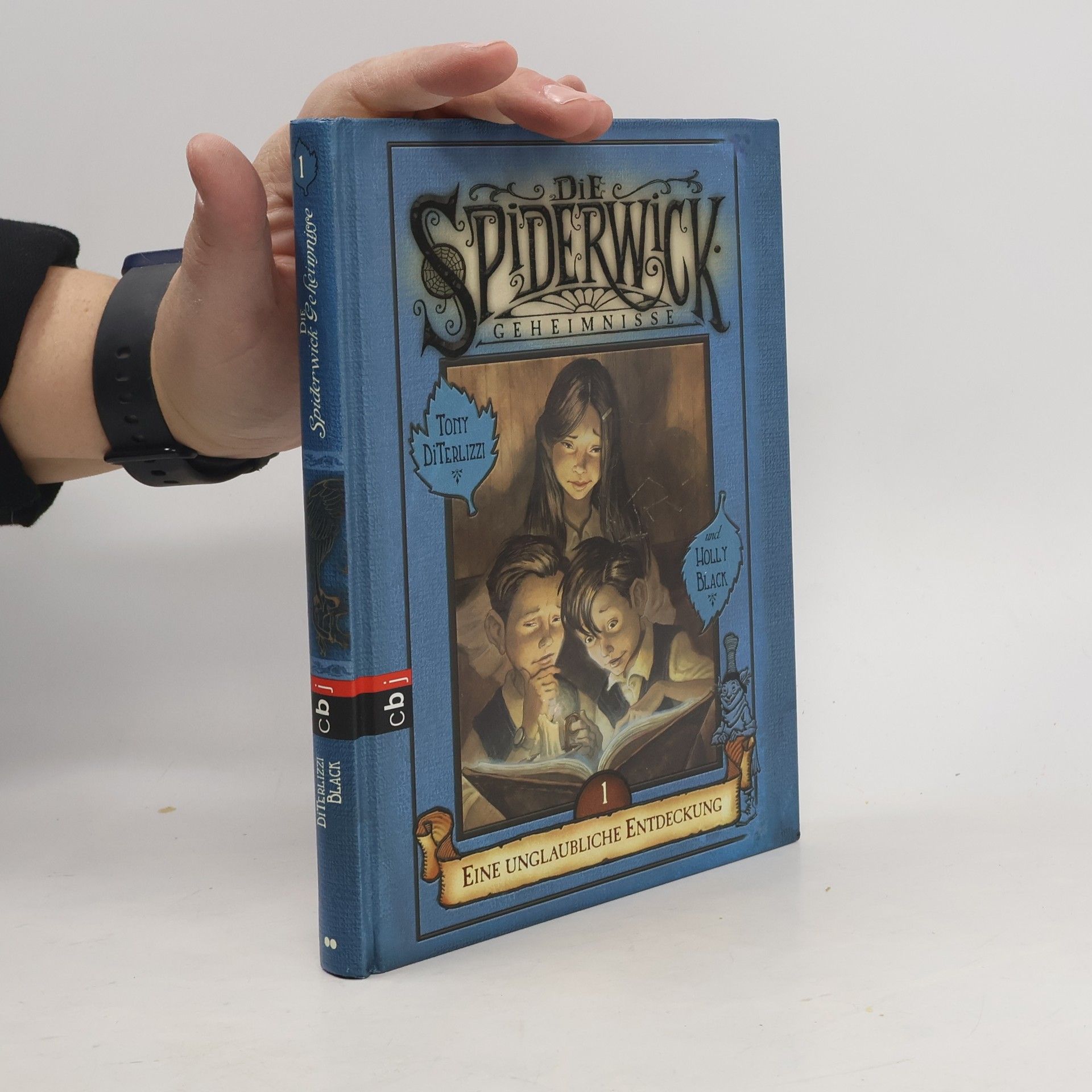 Tony Di Terlizzi Die Spiderwick-Geheimnisse: Eine unglaubliche Entdeckung