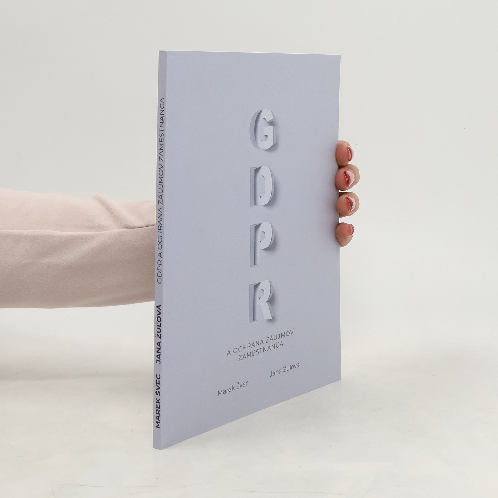 GDPR a ochrana záujmov zamestnanca