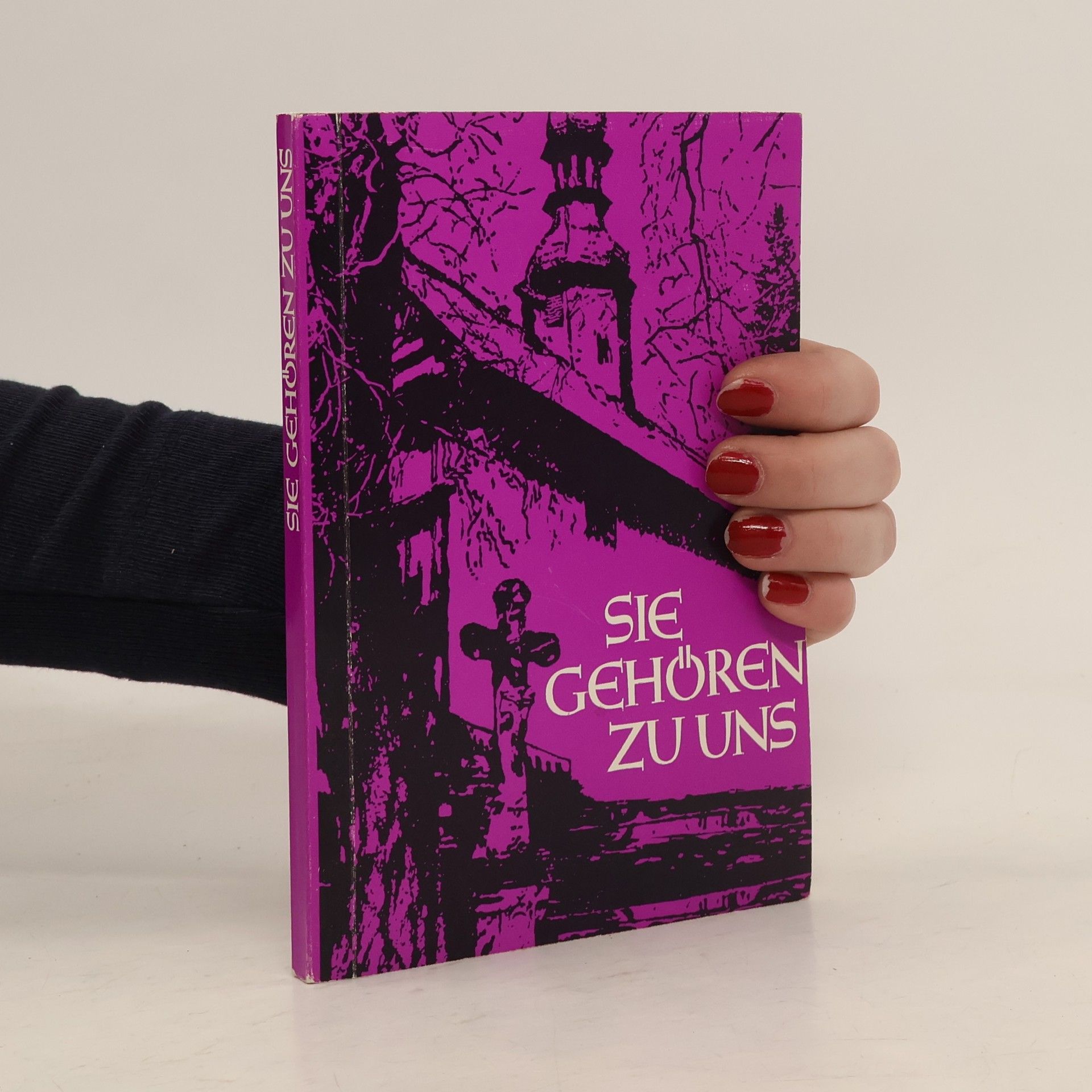 Autores varios Sie Gehören zu uns