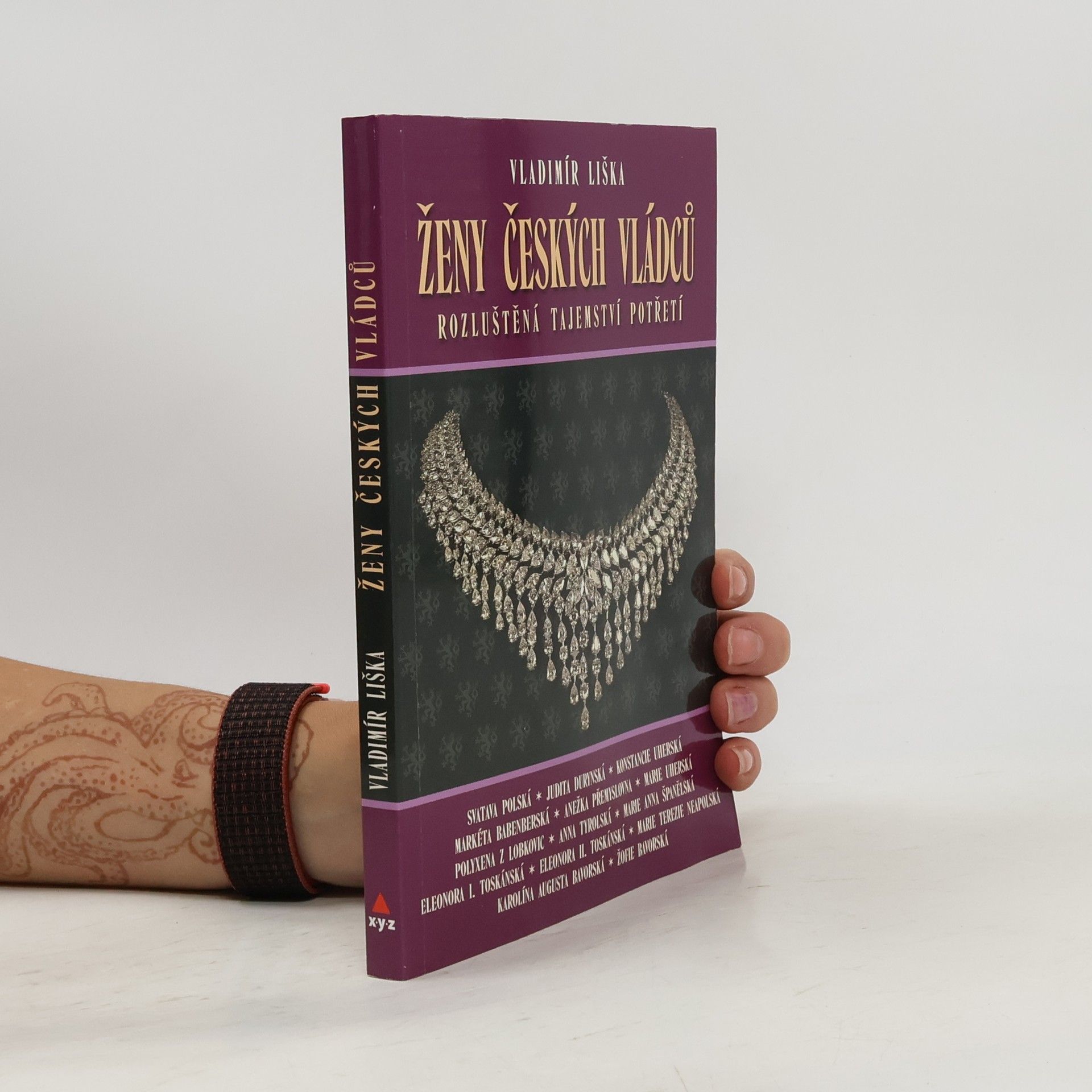 Vladimír Liška Ženy českých vládců : rozluštěná tajemství potřetí