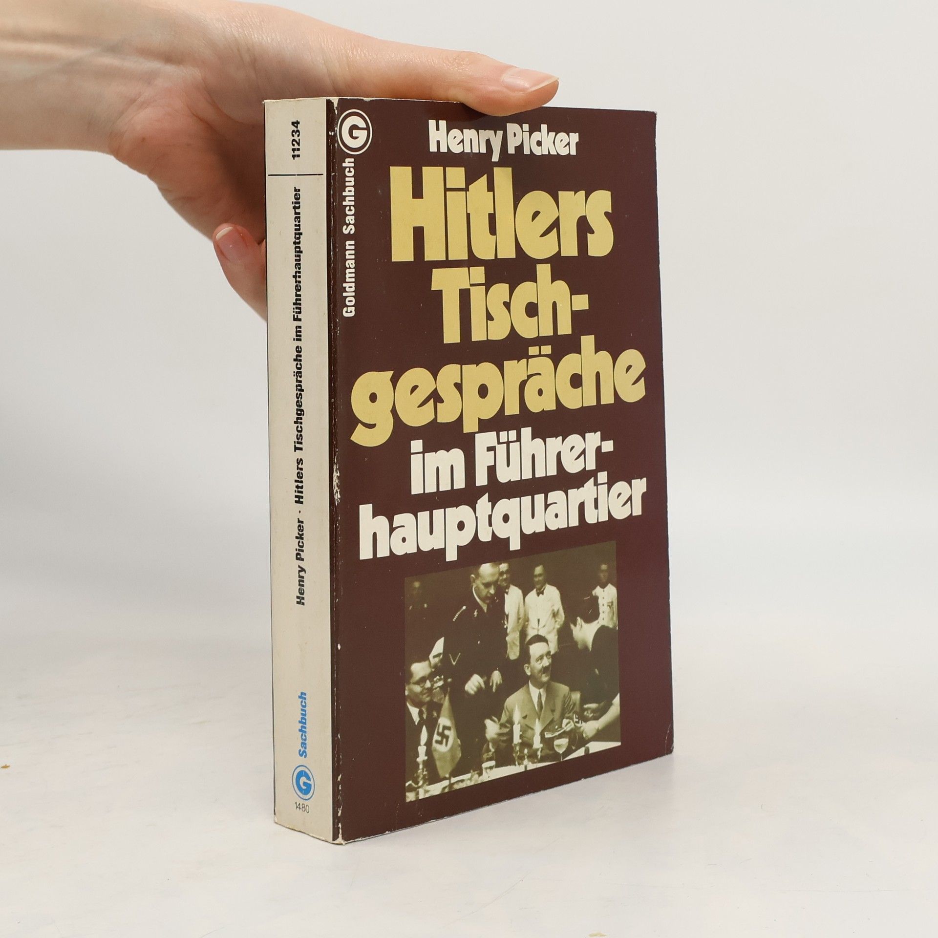 Henry Picker Hitlers Tischgespräche im Führerhauptquartier