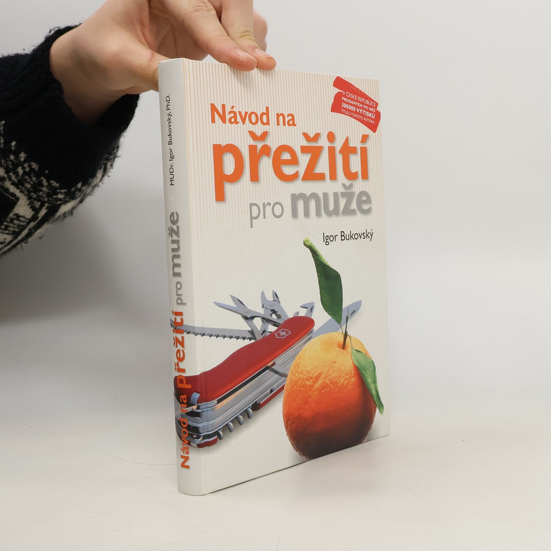 Igor Bukovský Návod na přežití pro muže