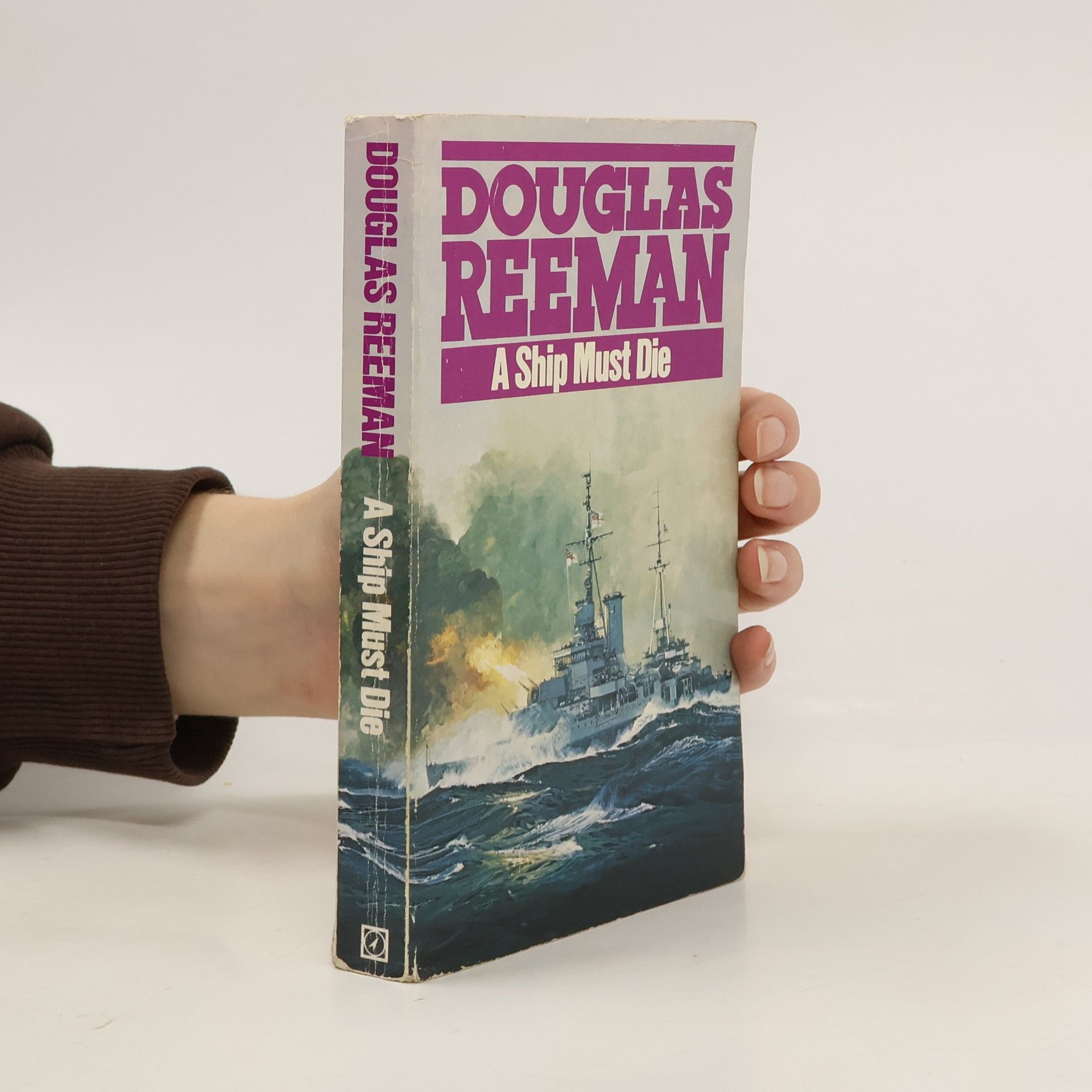 Douglas Reeman A Ship Must Die