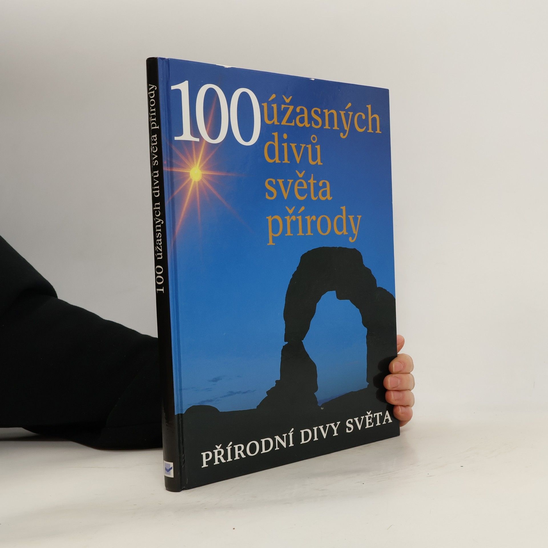 100 úžasných divů světa přírody. Přírodní divy světa