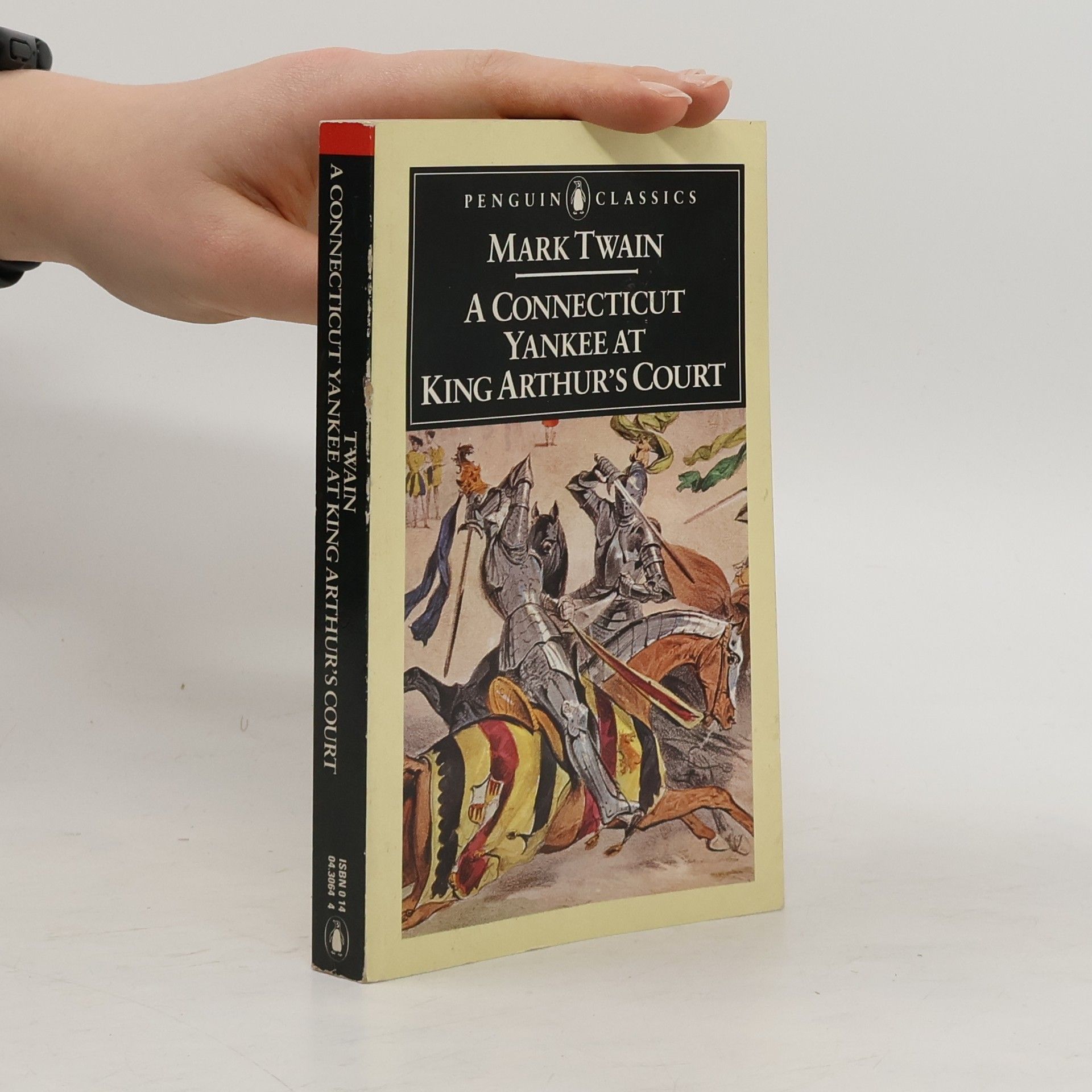 Mark Twain A Connecticut Yankee at king Arthur's court