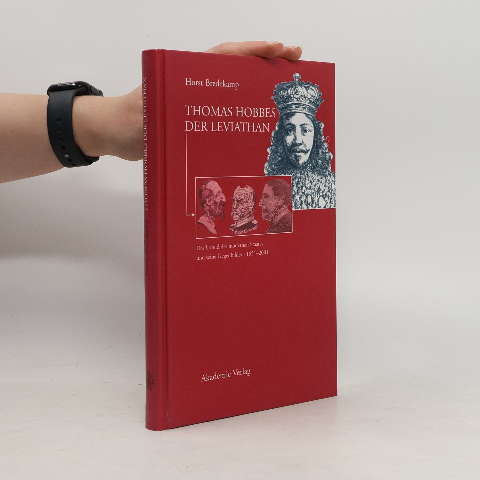 Horst Bredekamp Thomas Hobbes, Der Leviathan