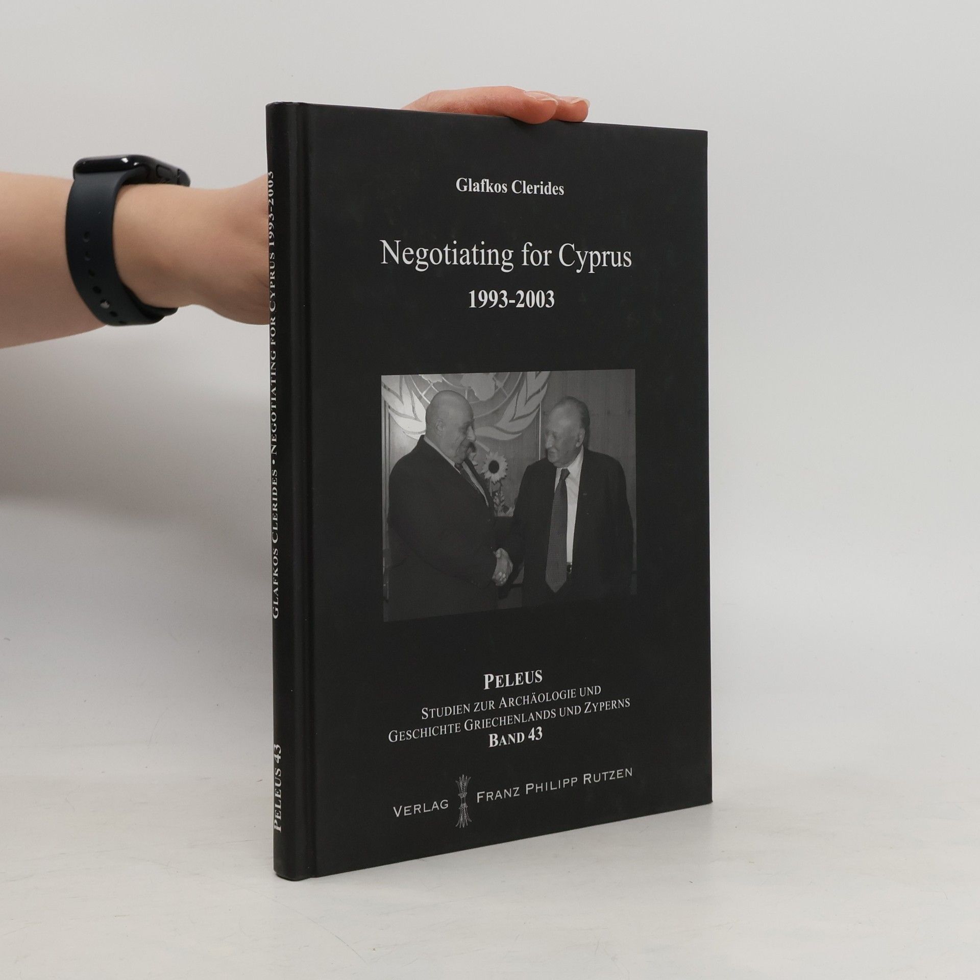 Glaukos Kle ride s. Negotiating for Cyprus 1993 - 2003