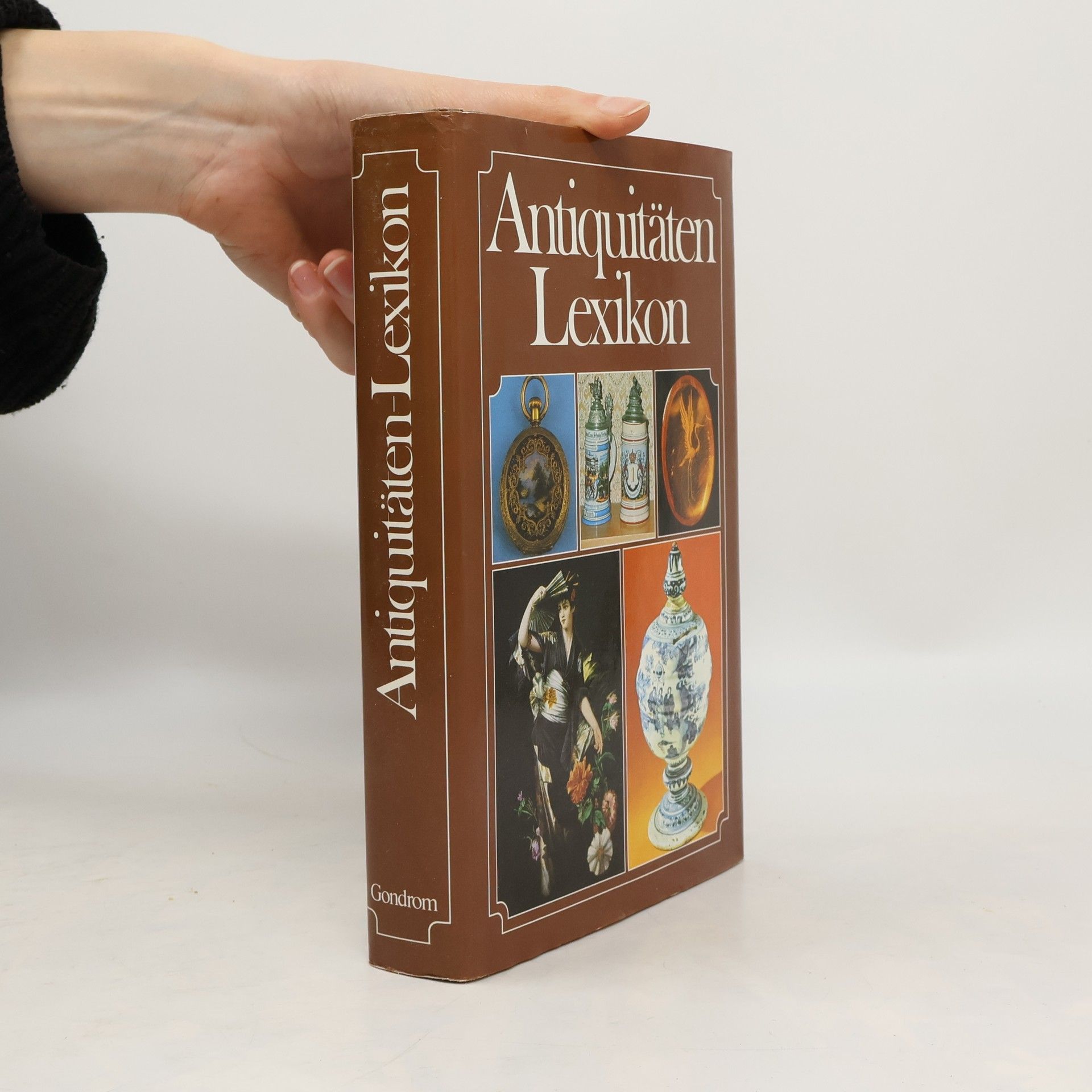 Antiquitäten-Lexikon für Sammler und Kunstliebhaber