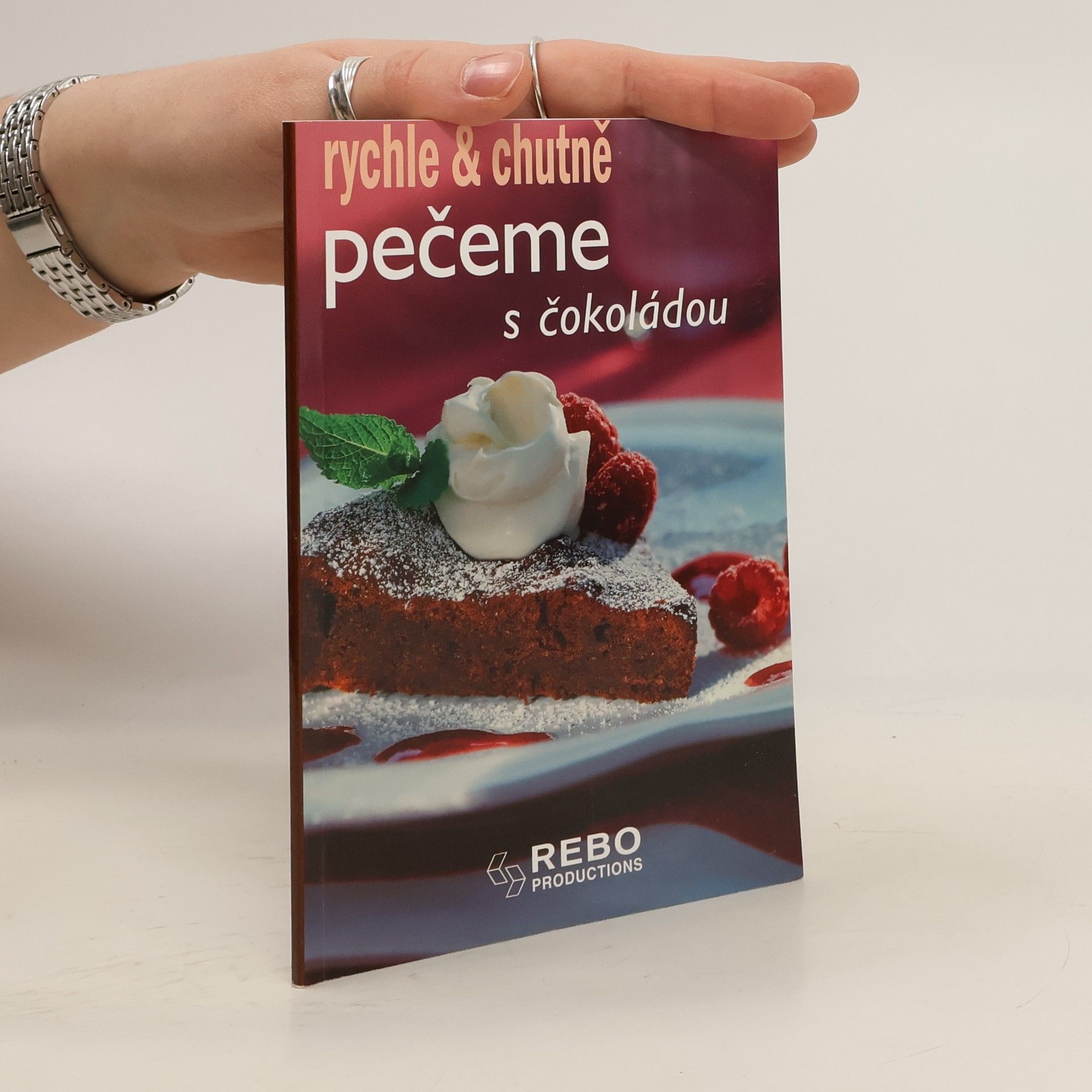 Kolektív autorov Pečeme s čokoládou Pečeme s čokoládou rychle & chutně