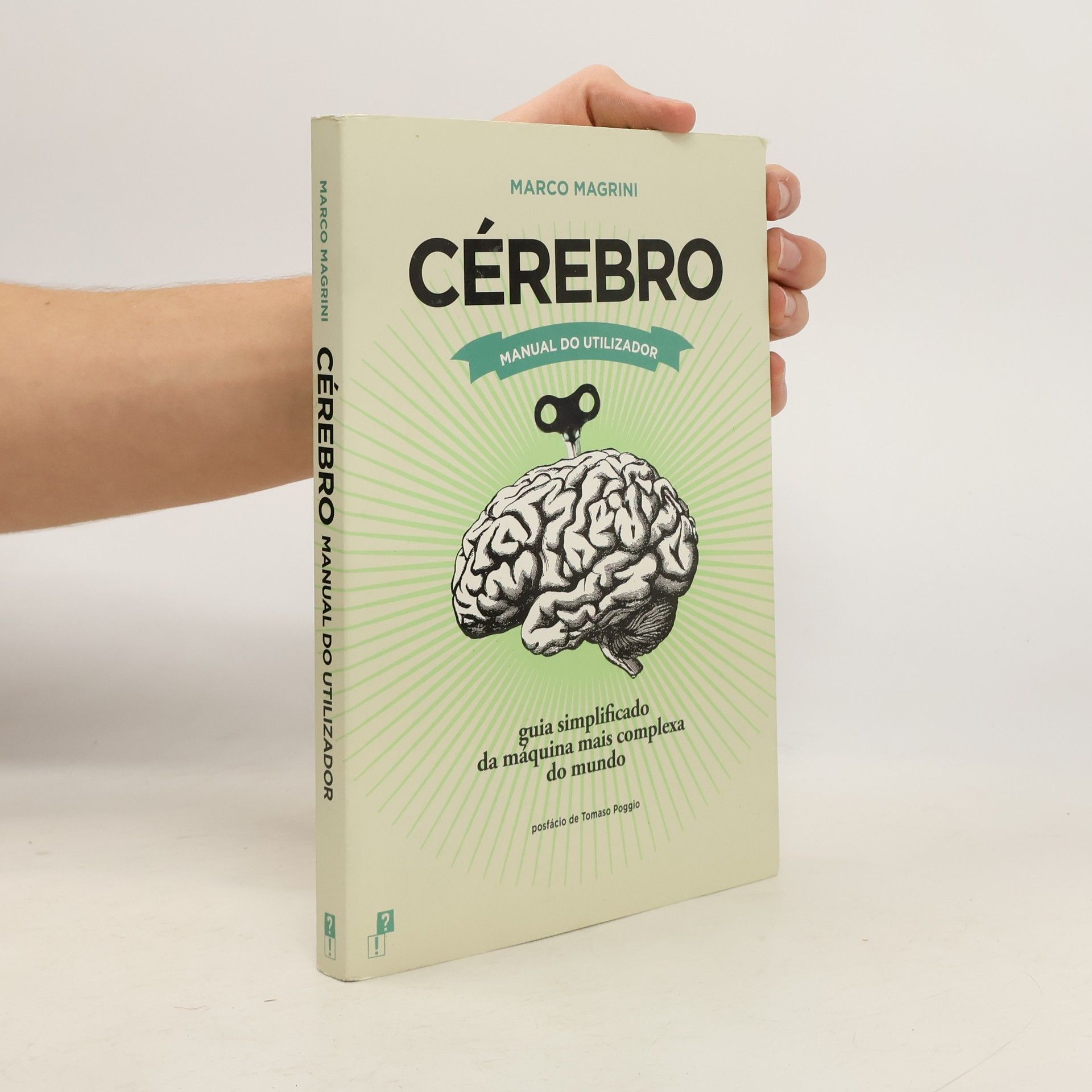 Marco Magrini Cérebro - manual do utilizador guia simplificado da máquina mais complexa do mundo