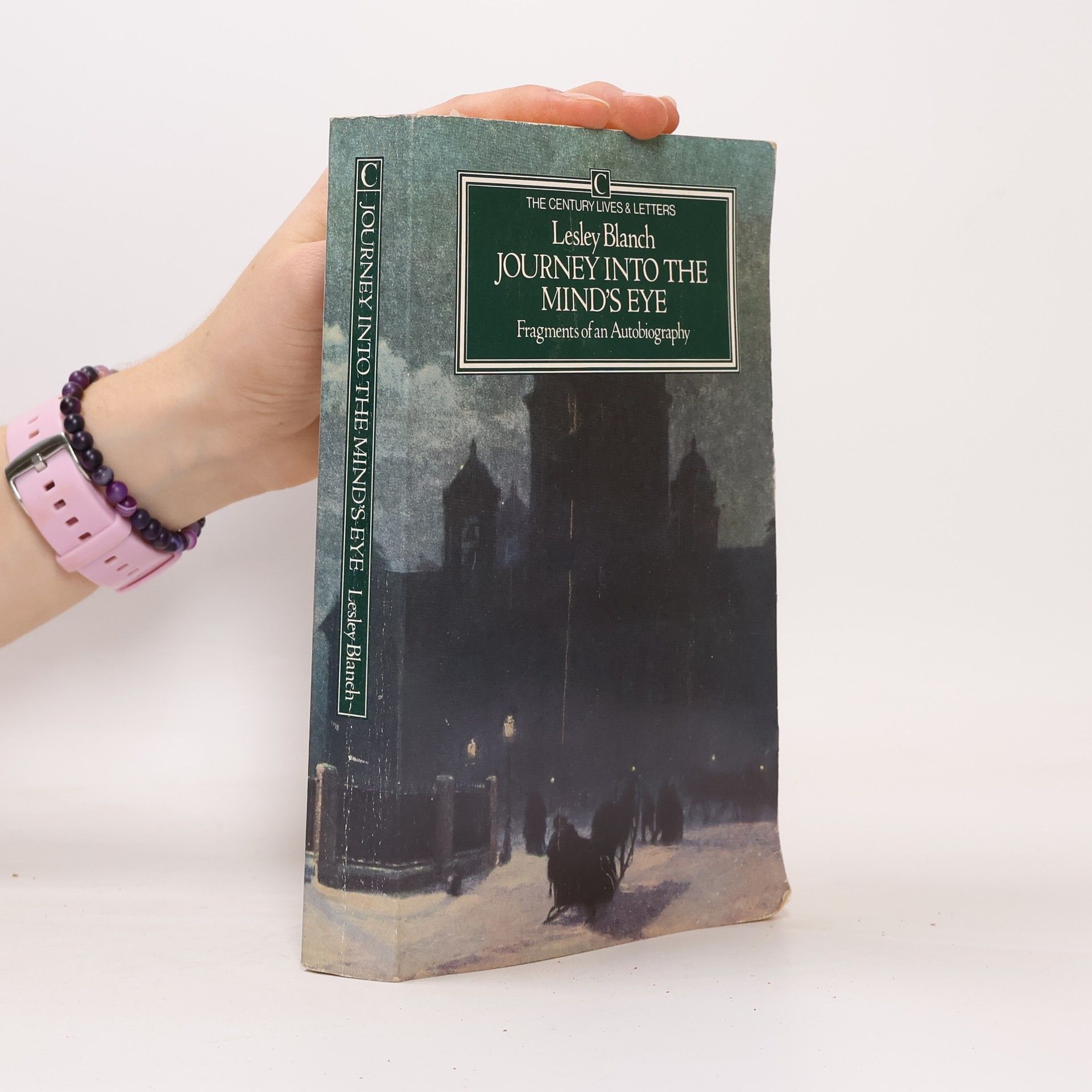 Lesley Blanchová The Century Lives & Letters: Journey Into the Mind's Eye