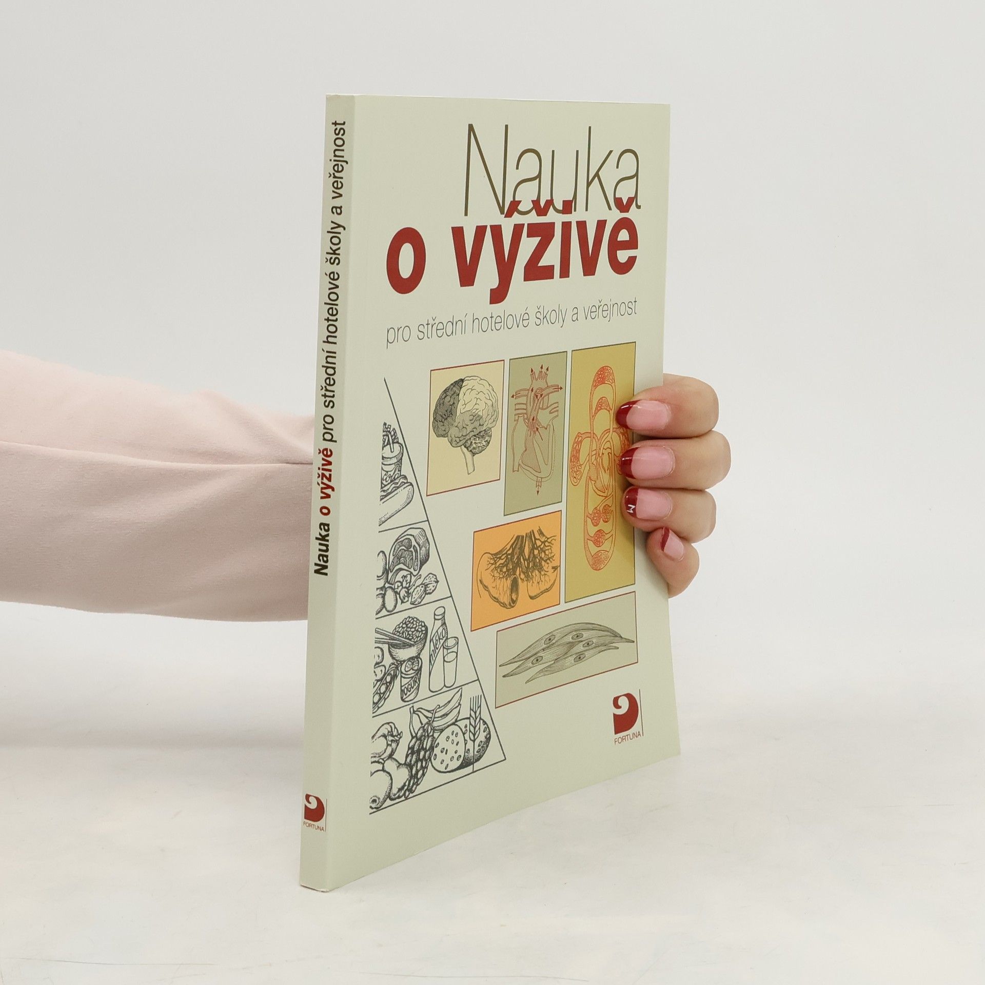 Libuše Kuderová Nauka o výživě pro střední hotelové školy a veřejnost