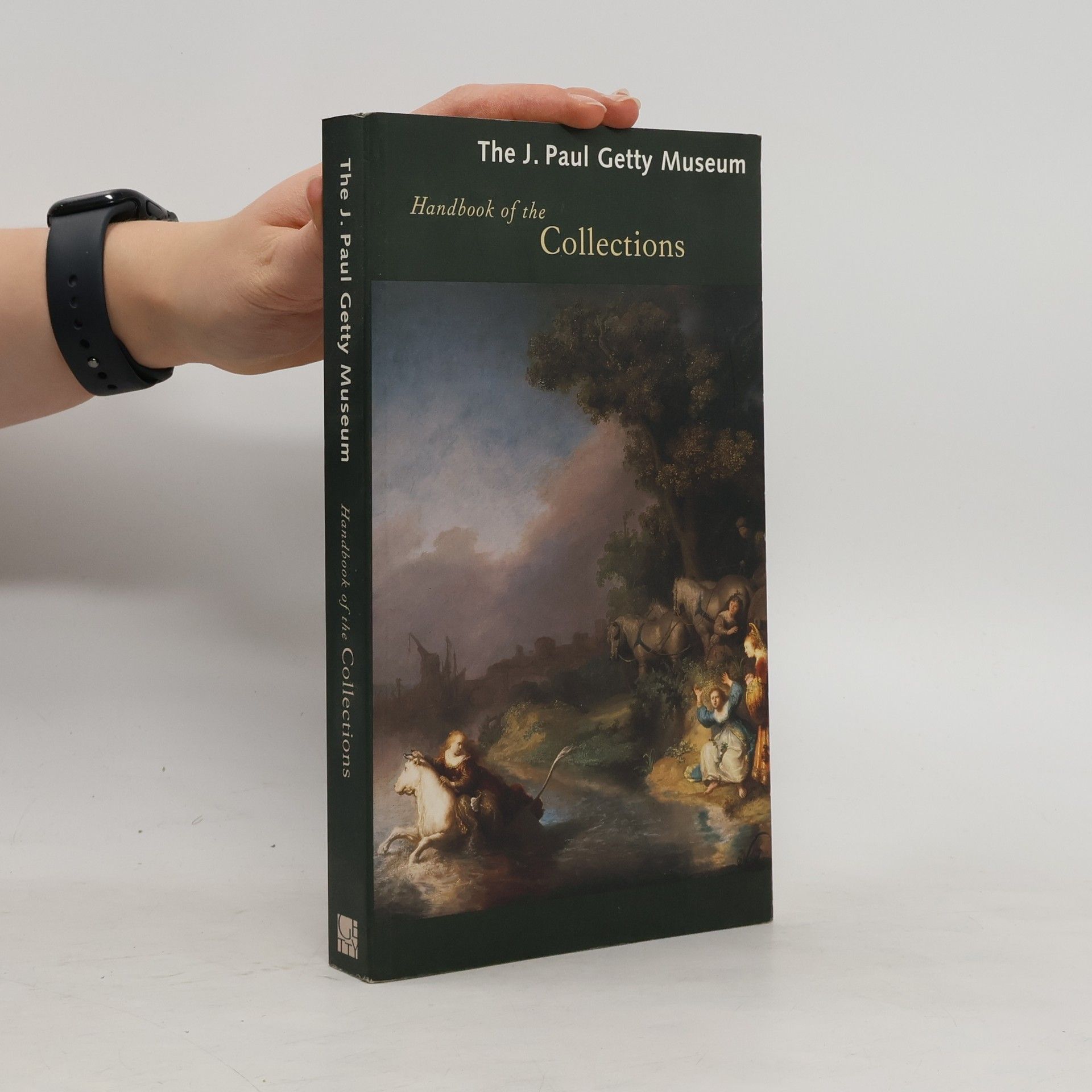Various authors The J. Paul Getty Museum : handbook of the collections