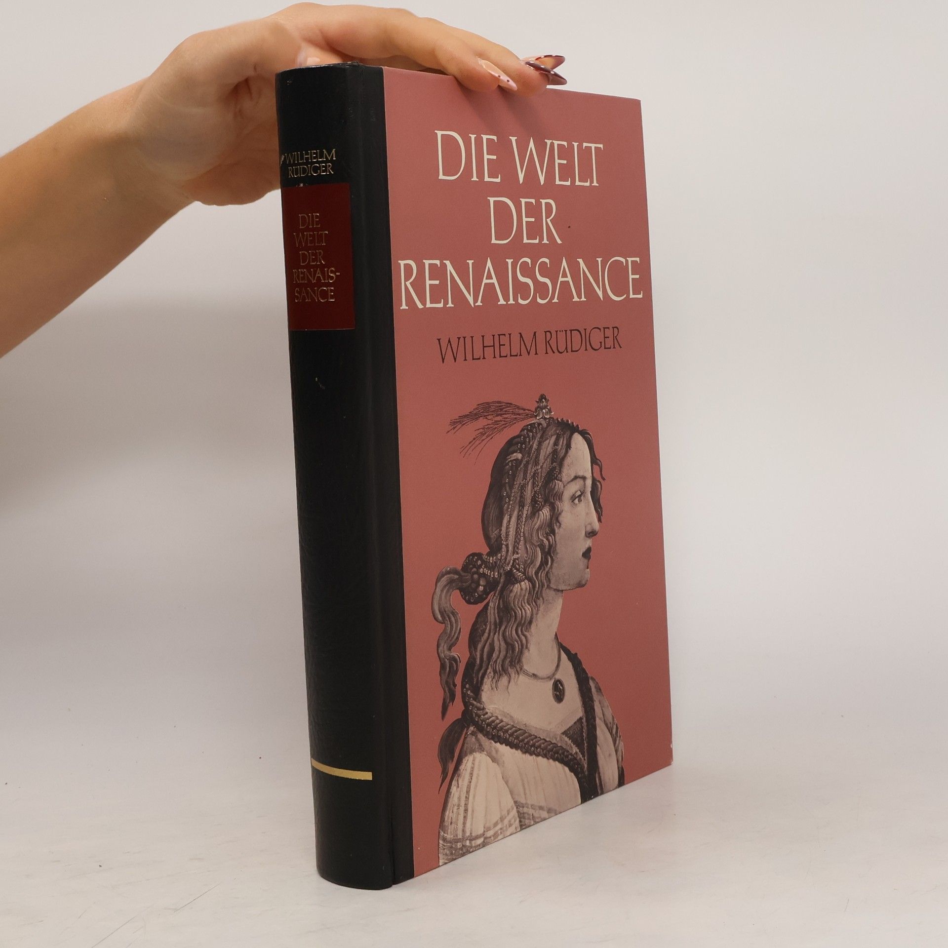 Wilhelm Rüdiger Die Welt der Renaissance