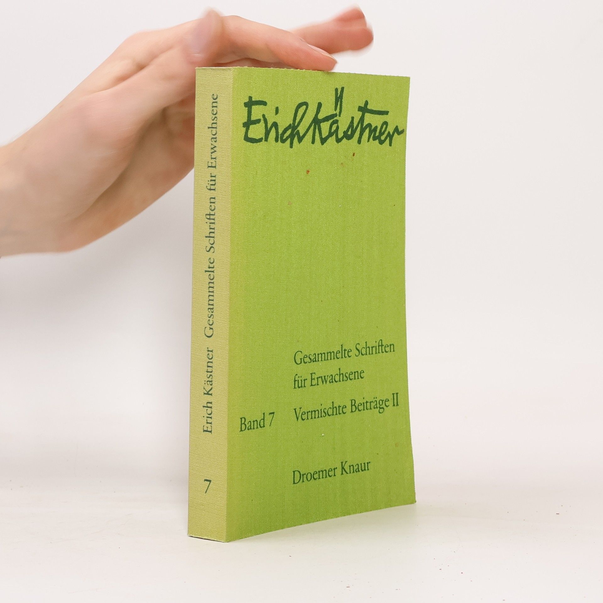 Erich Kästner Gesammelte Schriften für Erwachsene. Band 7