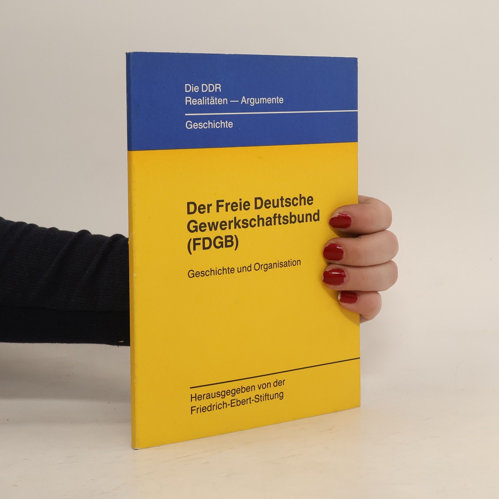 Collectif d'auteurs Der Freie Deutsche Gewerkschaftsbund